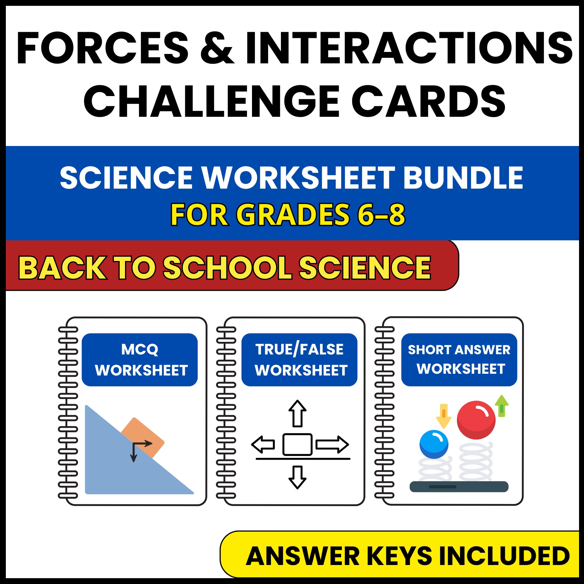Back to School | Forces and Interactions Cards | 3 Worksheets | Grade 6-8