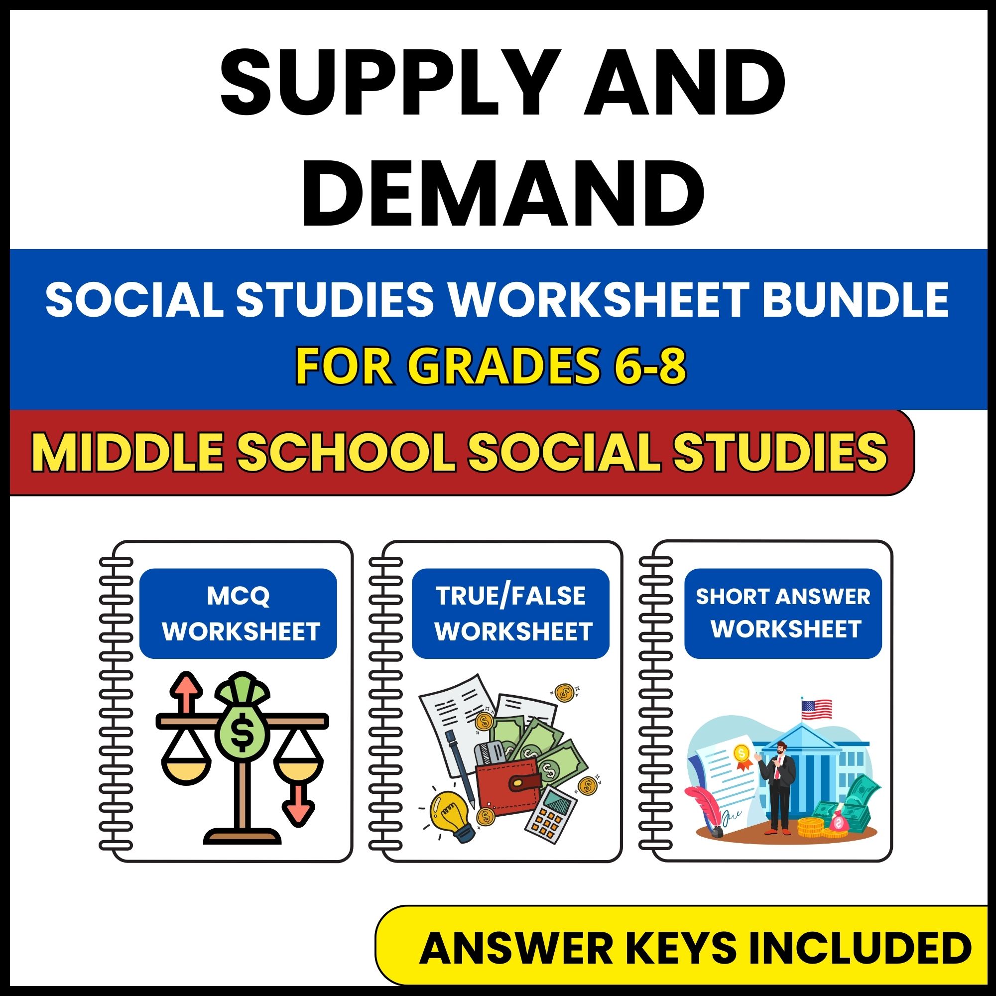 MS Social Studies | Supply and Demand | 3 Worksheets | Grade 6-8
