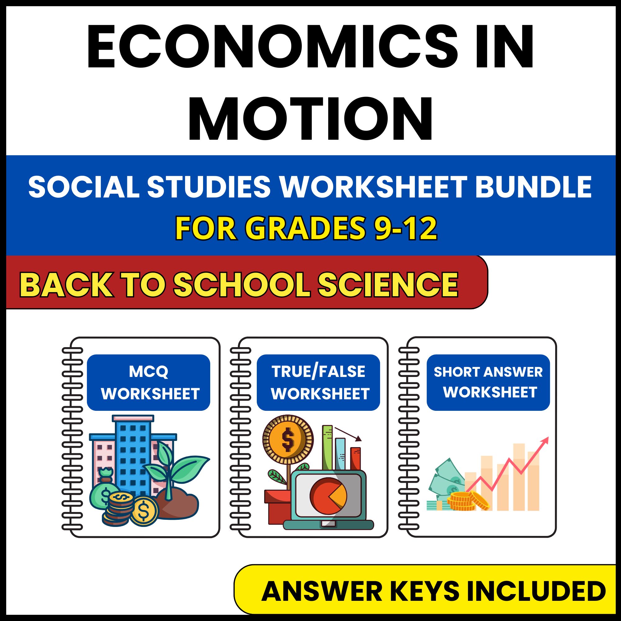 Back to School | Economics in Motion | 3 Worksheets | Grade 9-12