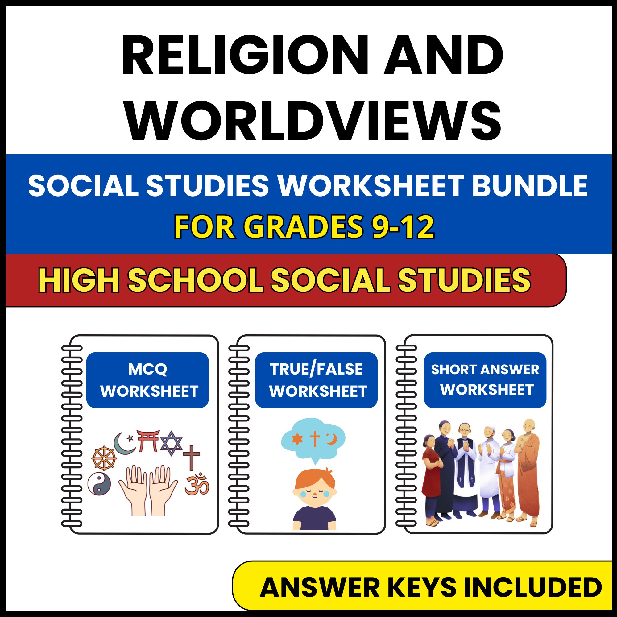 HS Social Studies | Religion and Worldviews | 3 Worksheets | Grade 9-12
