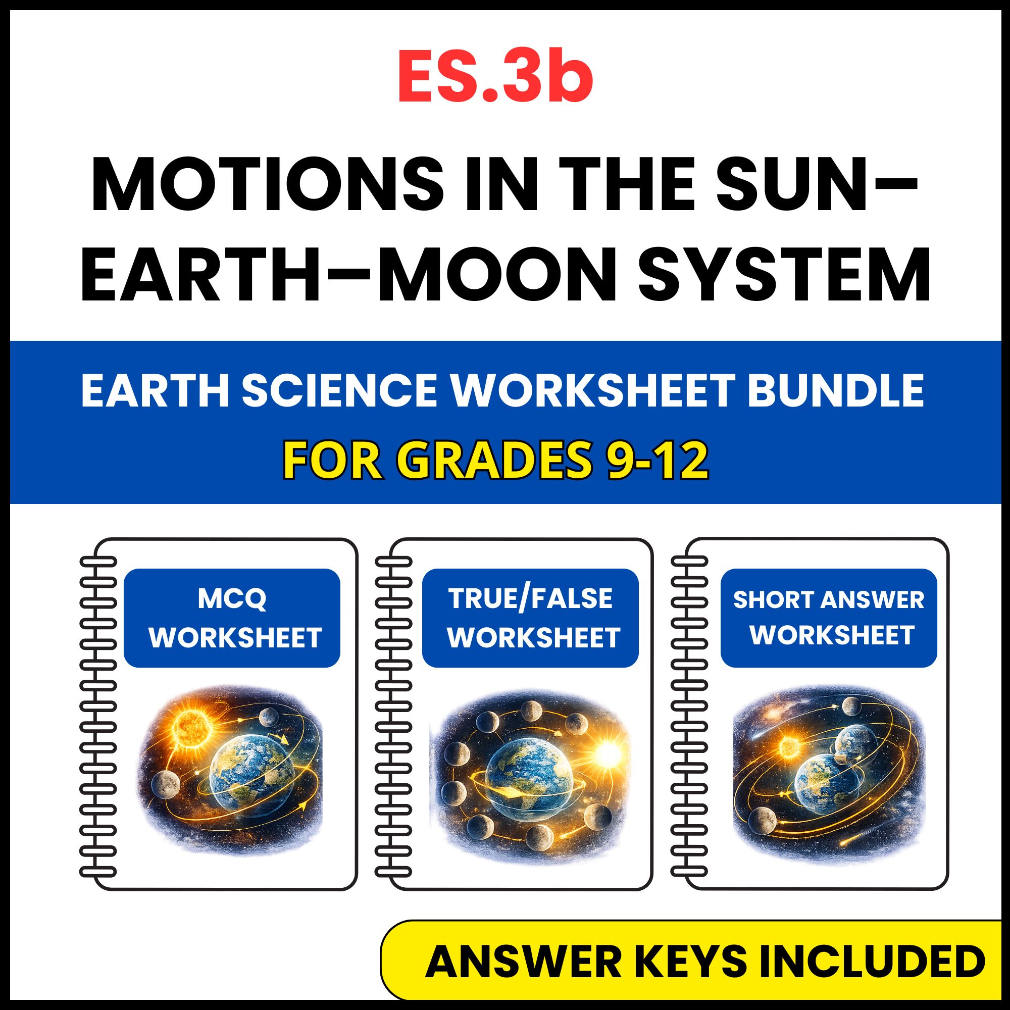 VA SOL Earth Science | Motions in the Sun Earth Moon | 3 Worksheets | Grade 9-12
