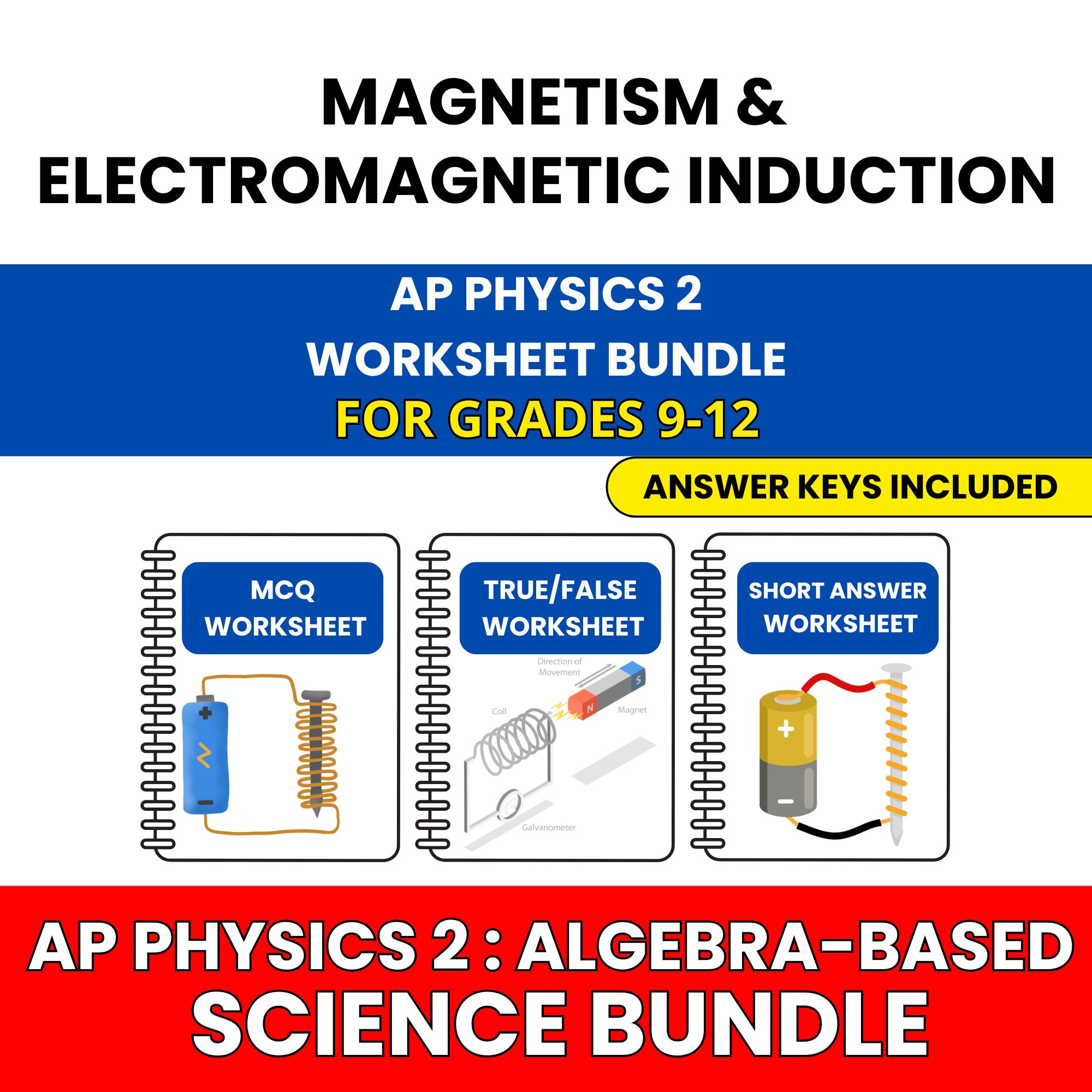 AP Physics 2 | Magnetism and Electromagnetic | 30 Worksheets BUNDLE | Grade 9-12