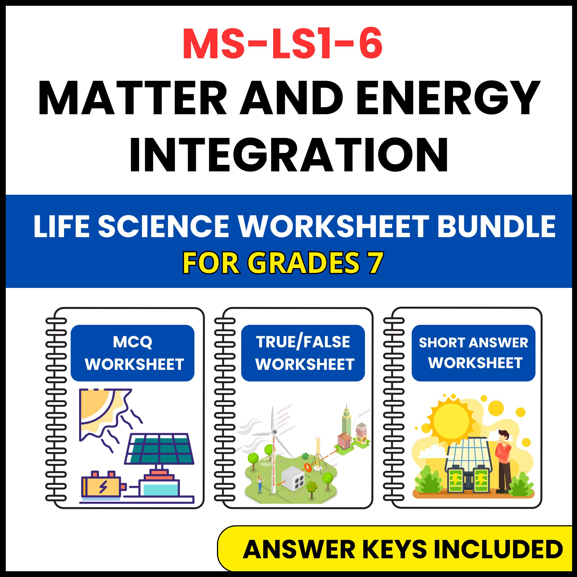 MS NGSS Life Science | Matter and Energy Integration | 3 Worksheets | Grade 7