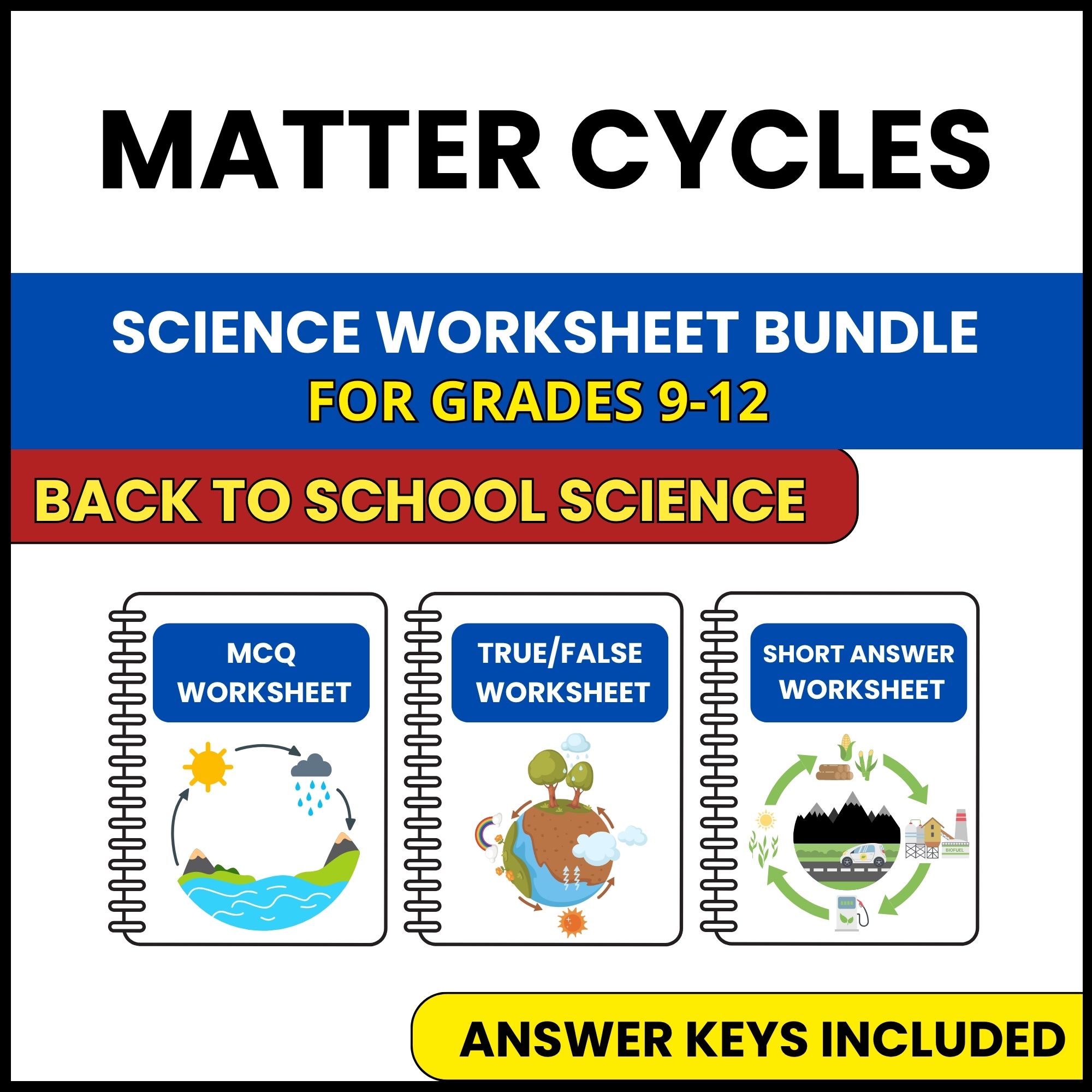 Back to School | Matter Cycles | 3 Worksheets | Grade 9-12