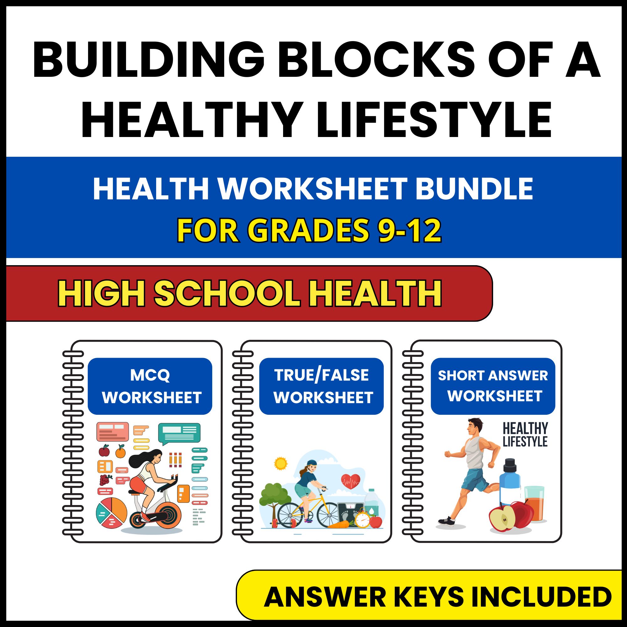 HS Health | Building Blocks of a Healthy Lifestyle | 3 Worksheets | Grade 9-12