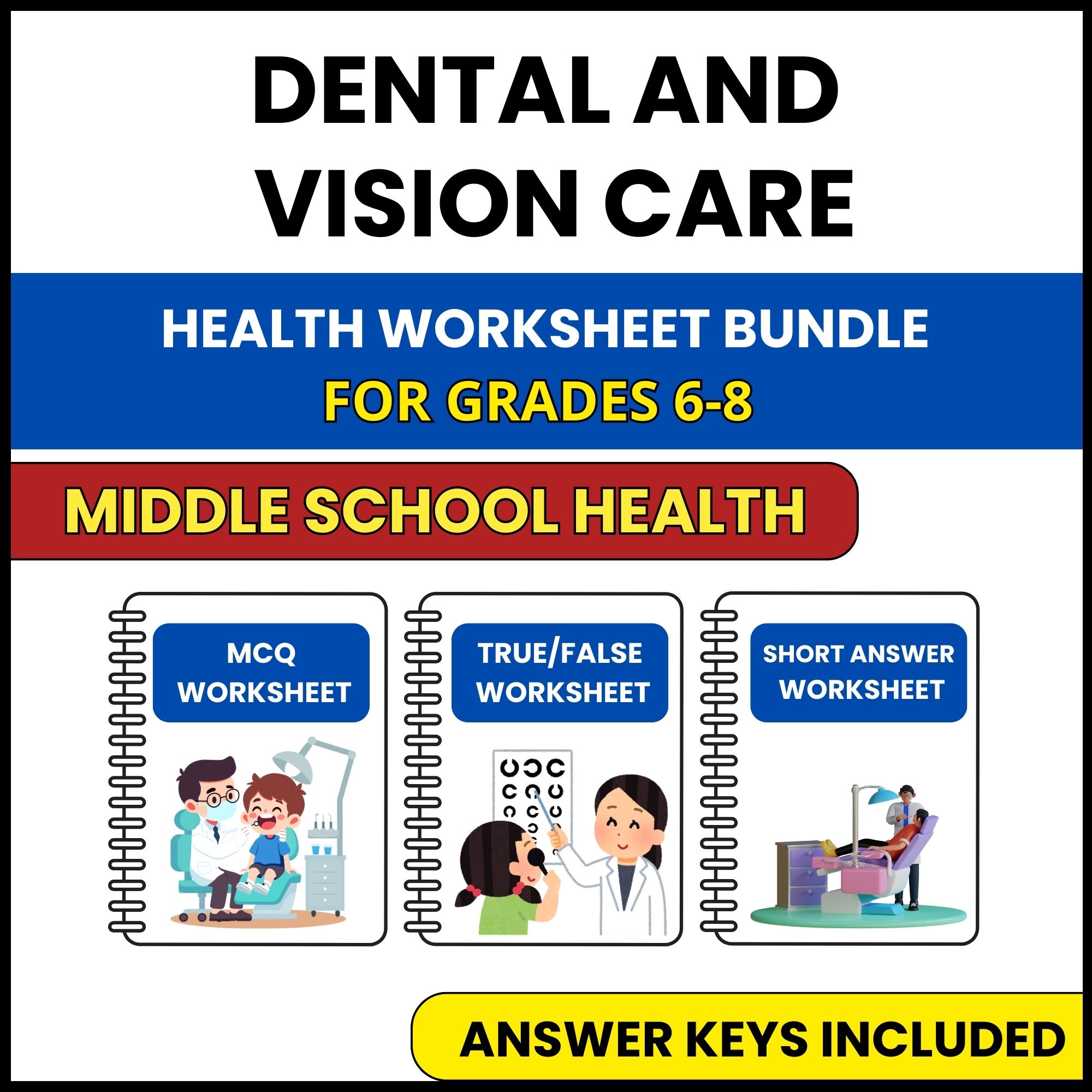 MS Health | Dental and Vision Care | 3 Worksheets | Grade 6-8