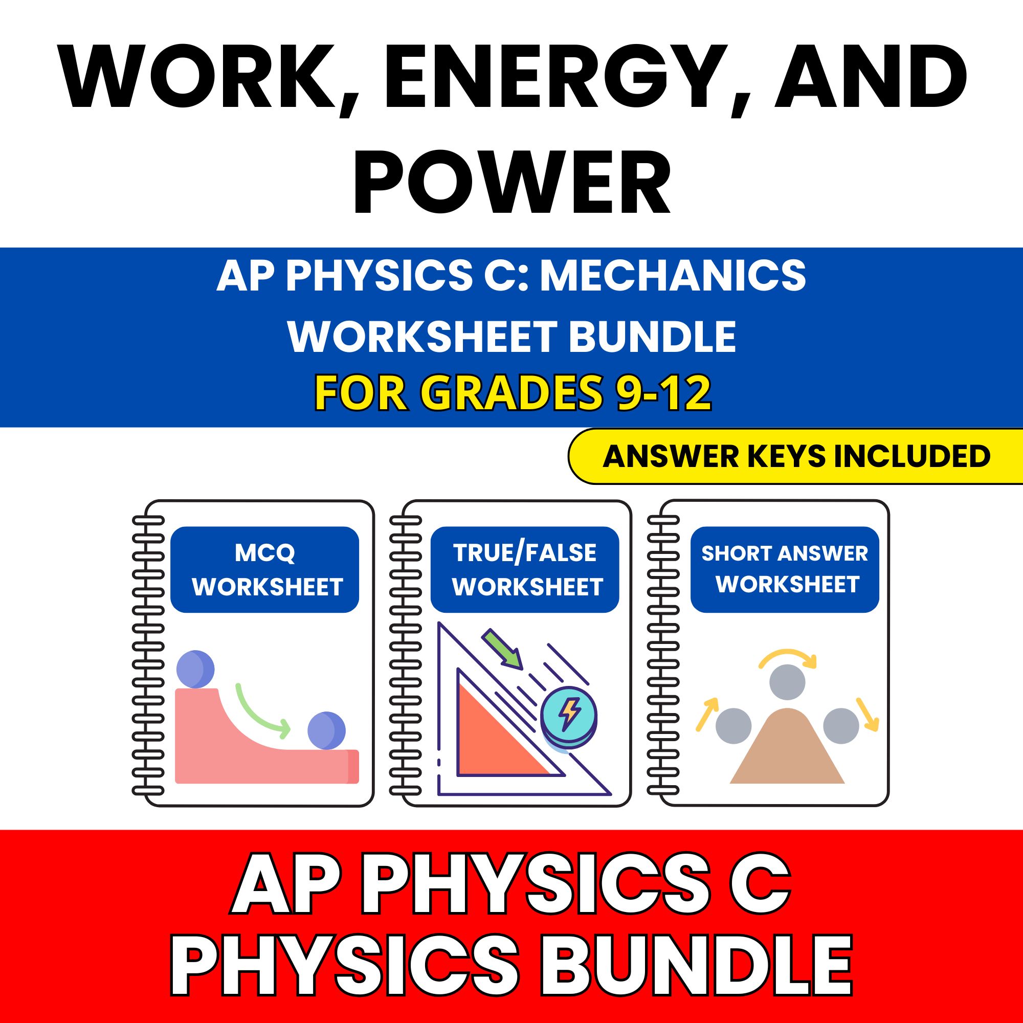 AP Physics C Mech | Work, Energy, and Power | 30 Worksheets BUNDLE | Grade 9-12