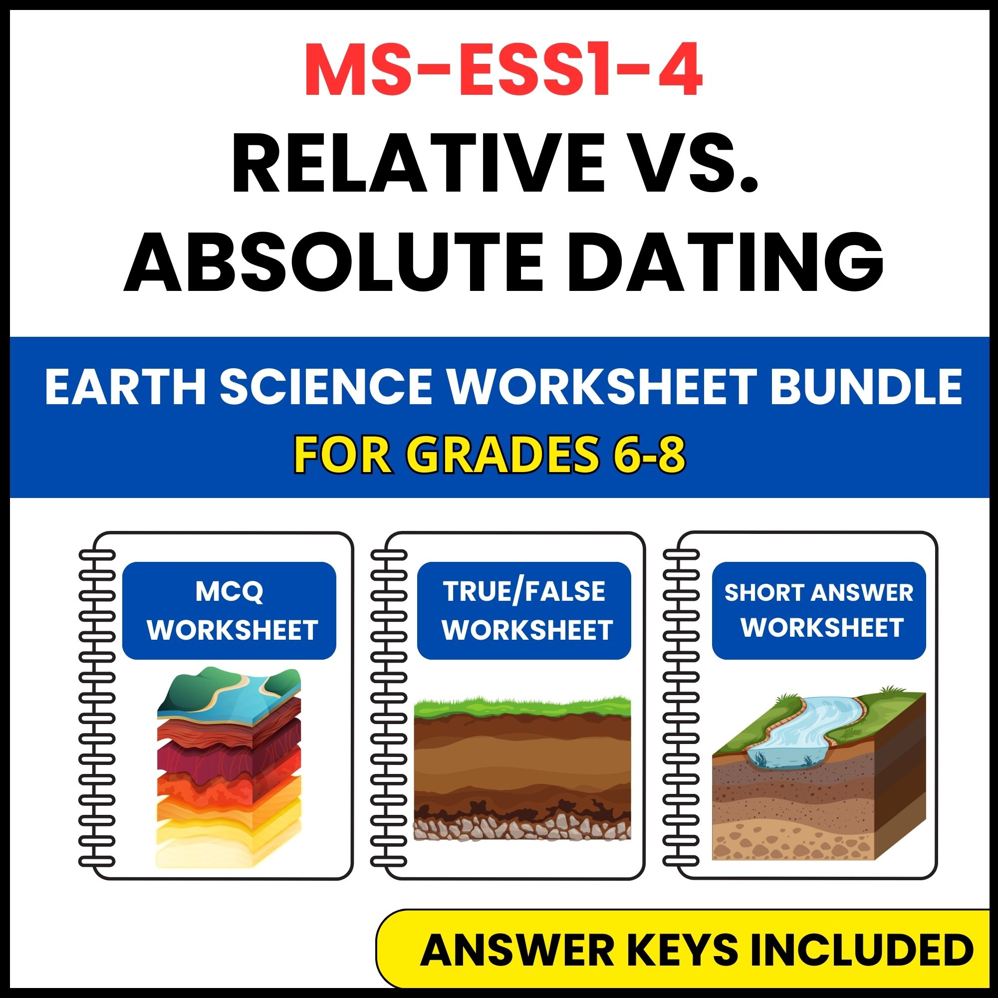 MS NGSS Earth Science | Relative and Absolute Dating | 3 Worksheets | Grade 6-8