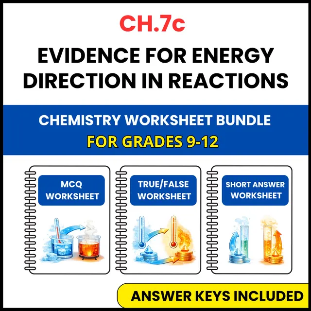 VA SOL Chemistry | Evidence for Energy Direction | 3 Worksheets | Grade 9-12
