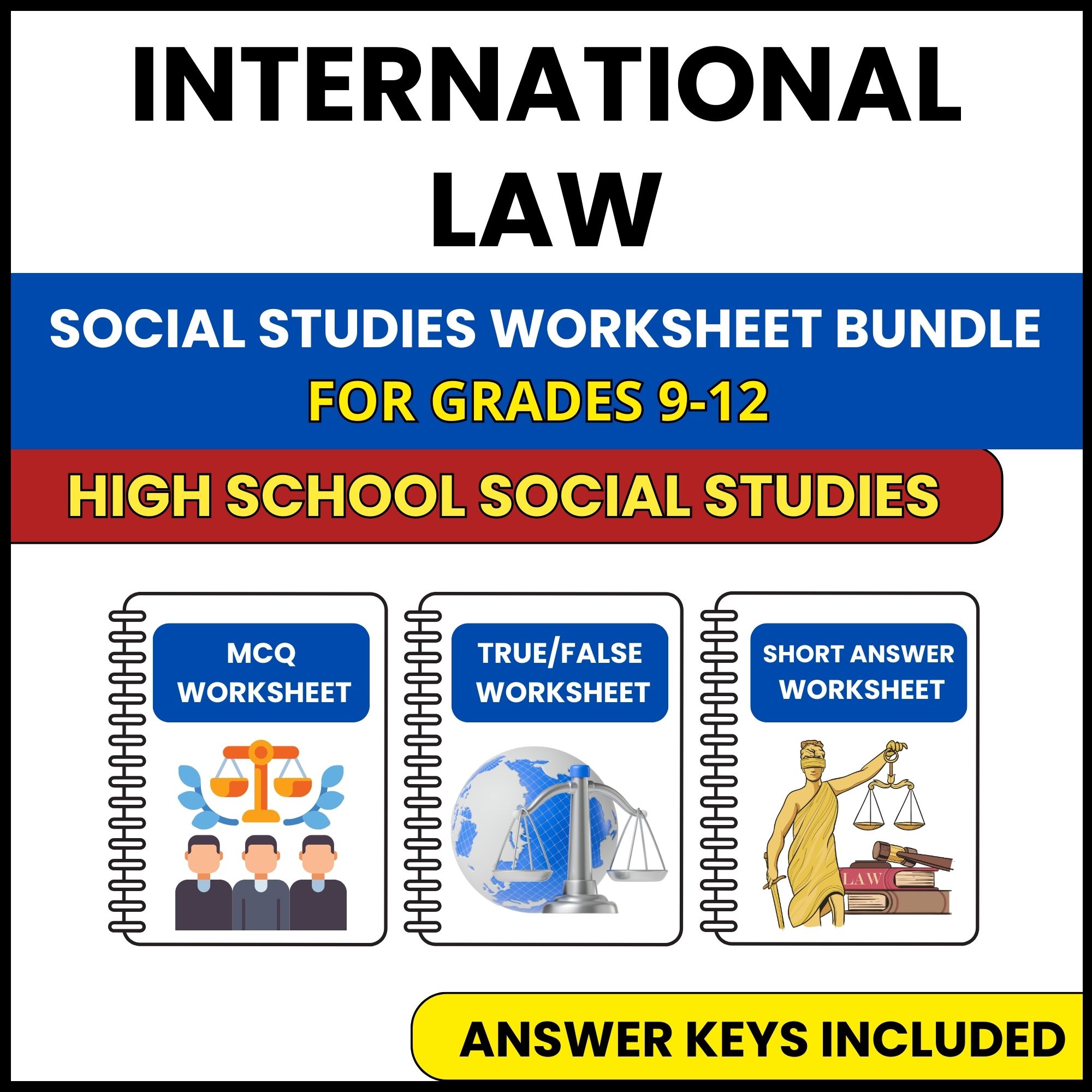 HS Social Studies | International Law | 3 Worksheets | Grade 9-12