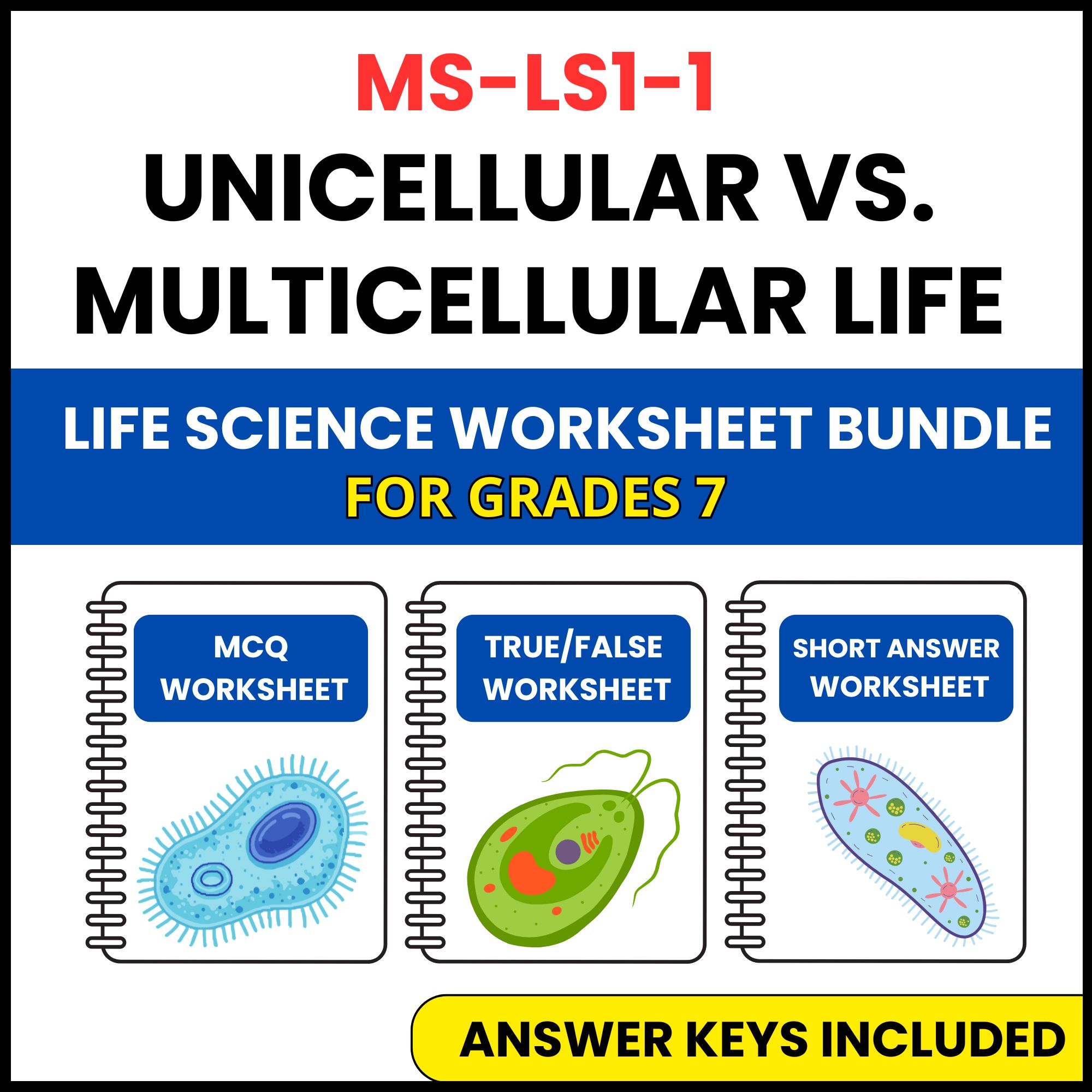 MS NGSS Life Science | Unicellular and Multicellular | 3 Worksheets | Grade 7