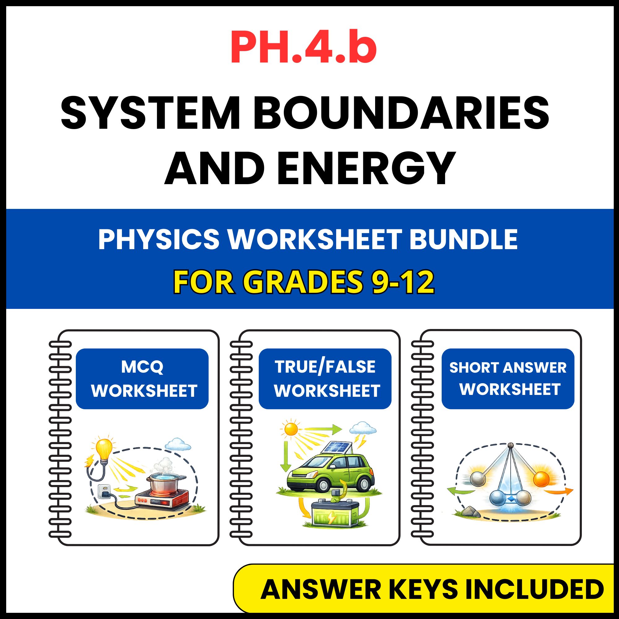 VA SOL Physics | System Boundaries and Energy | 3 Worksheets | Grade 9-12