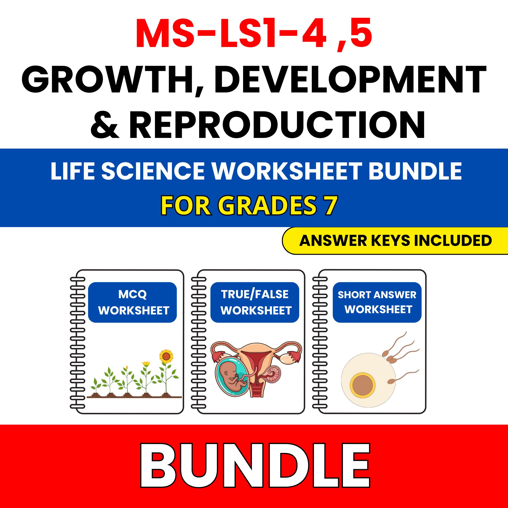 MS NGSS Life Science | Growth, Development | 45 Worksheets BUNDLE | Grade 7