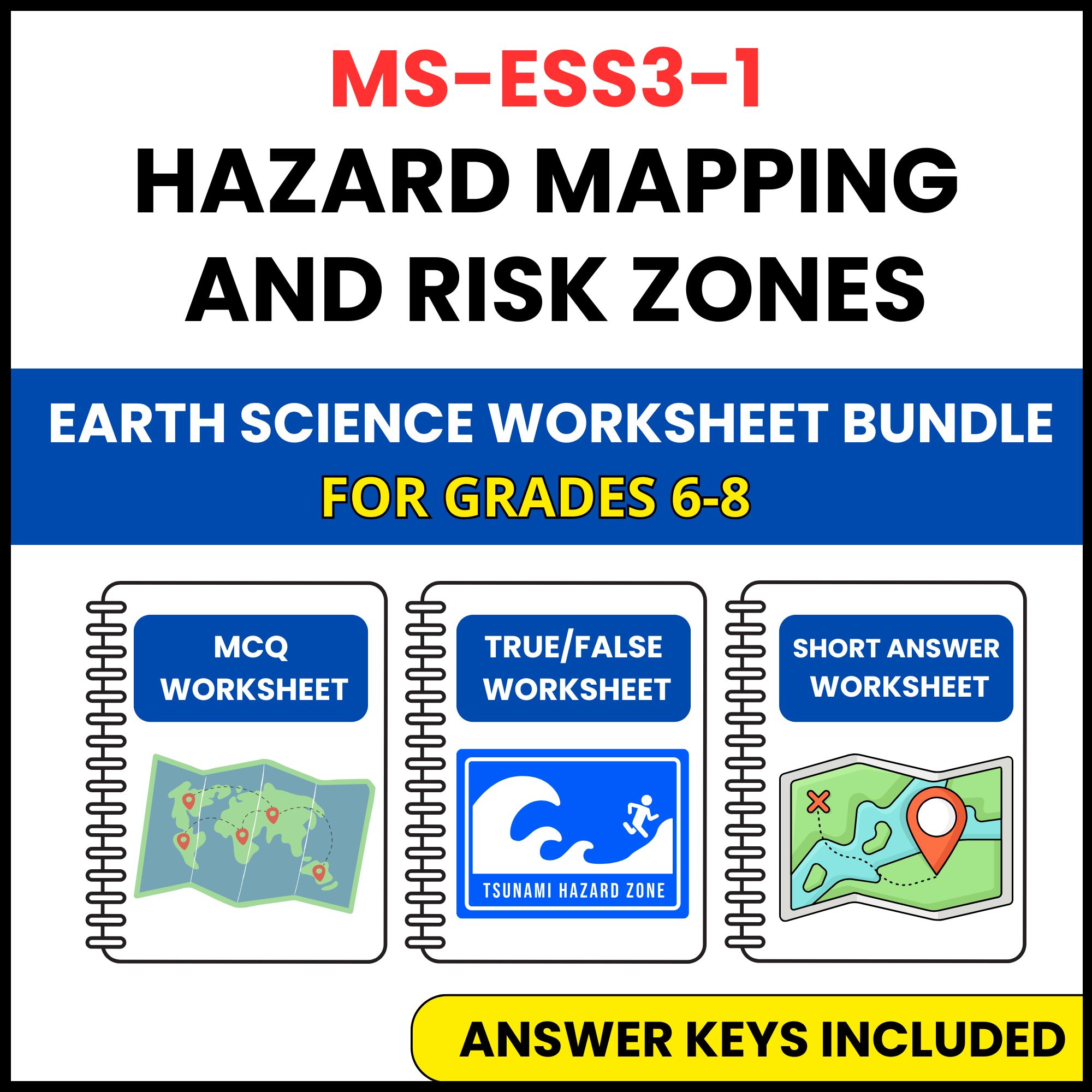 MS NGSS Earth Science | Hazard Mapping and Risk Zones | 3 Worksheets | Grade 6-8