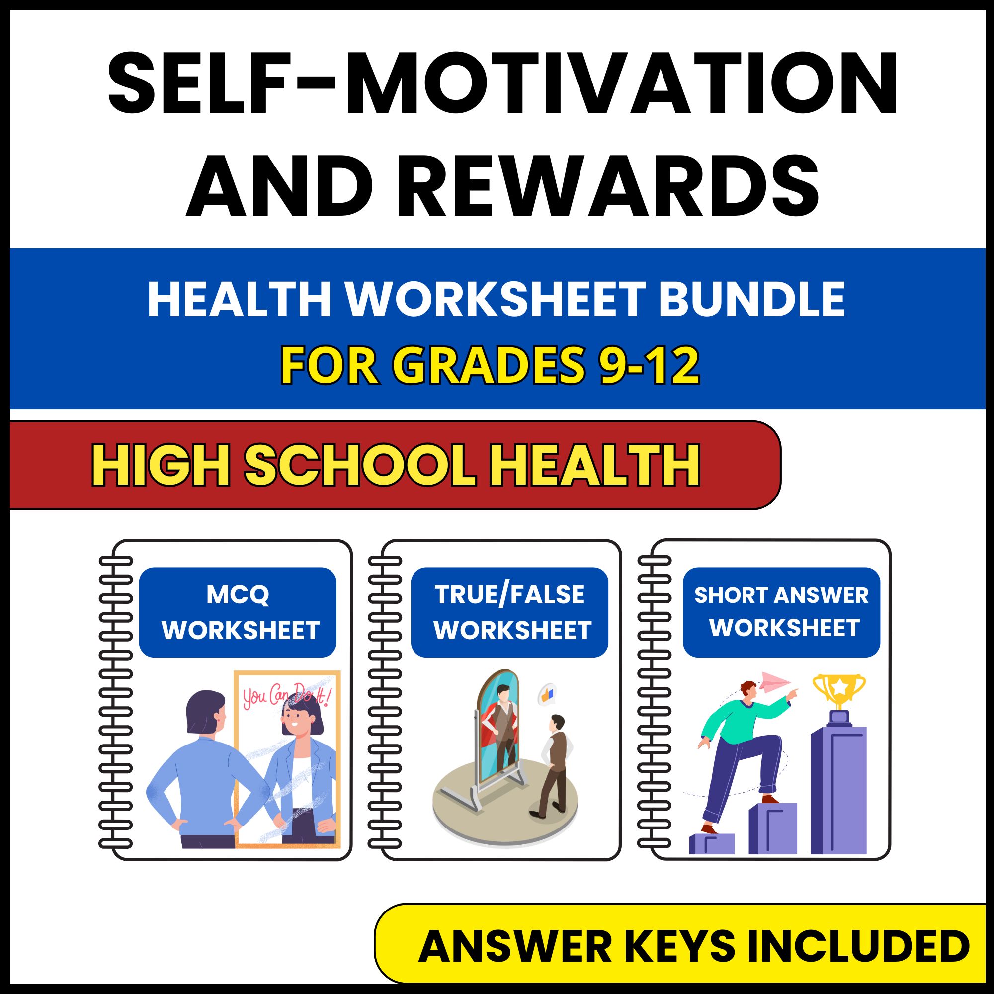 HS Health | Self Motivation and Rewards | 3 Worksheets | Grade 9-12
