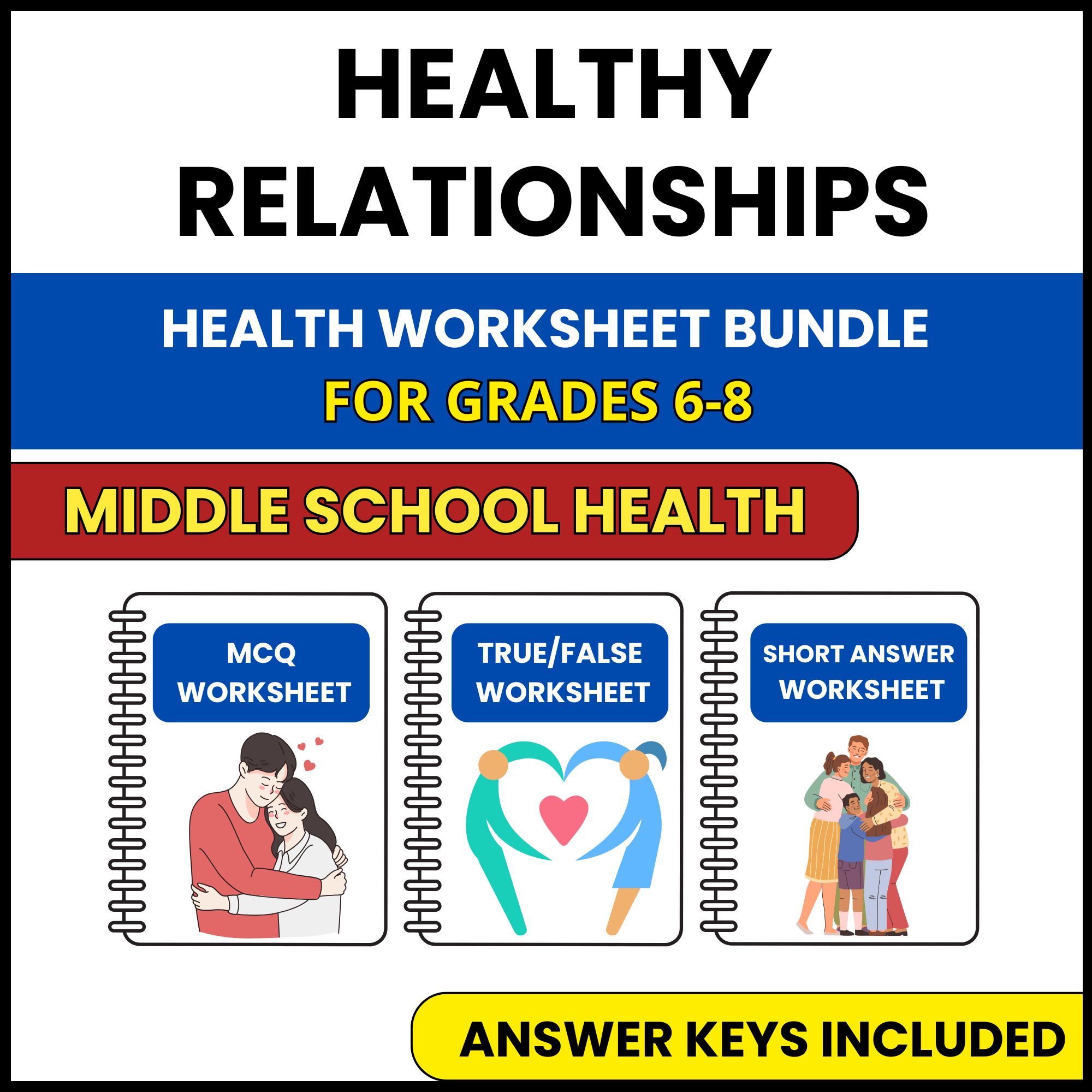 MS Health | Healthy Relationships | 3 Worksheets | Grade 6-8