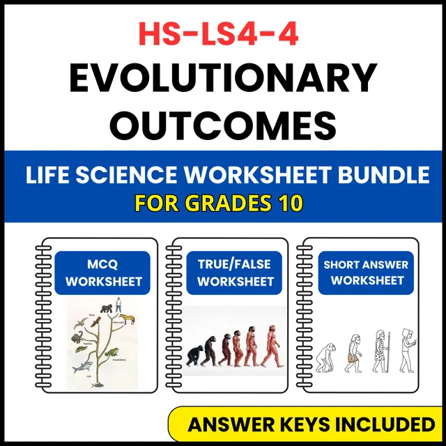 HS NGSS Life Science | Evolutionary Outcomes | 3 Worksheets | Grade 10