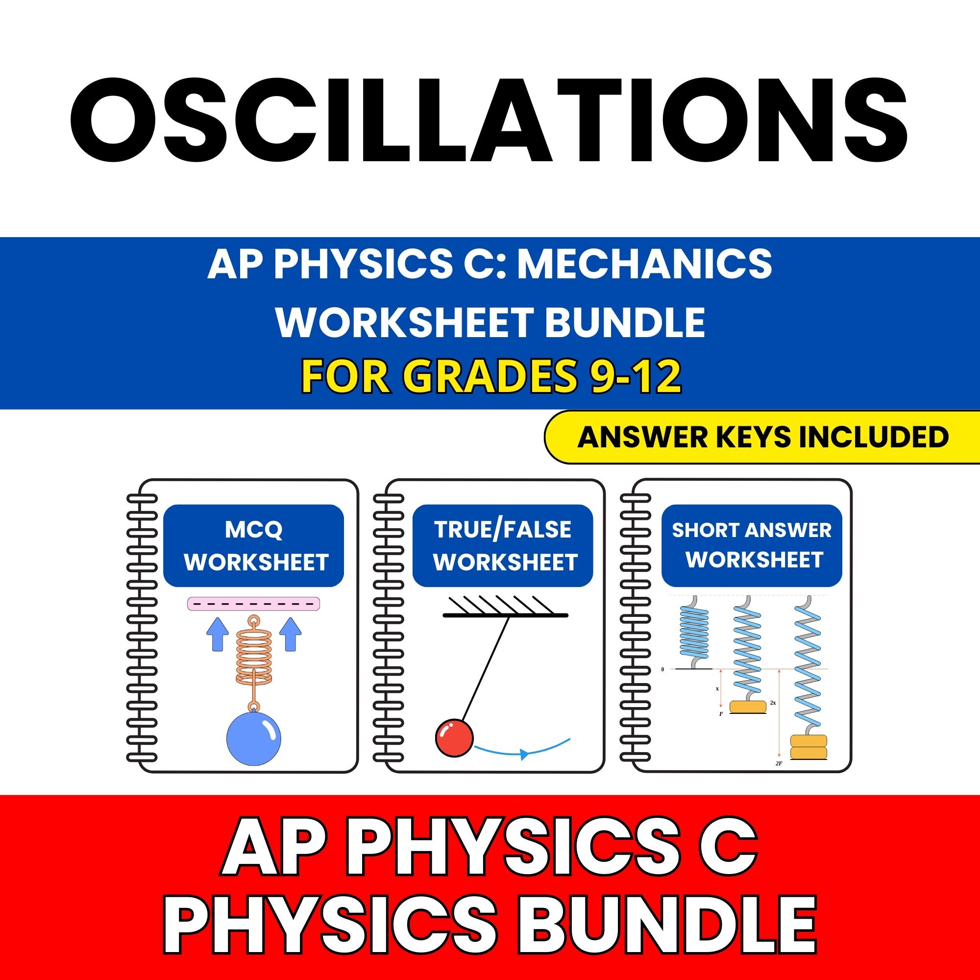 AP Physics C Mech | Oscillations | 30 Worksheets BUNDLE | Grade 9-12