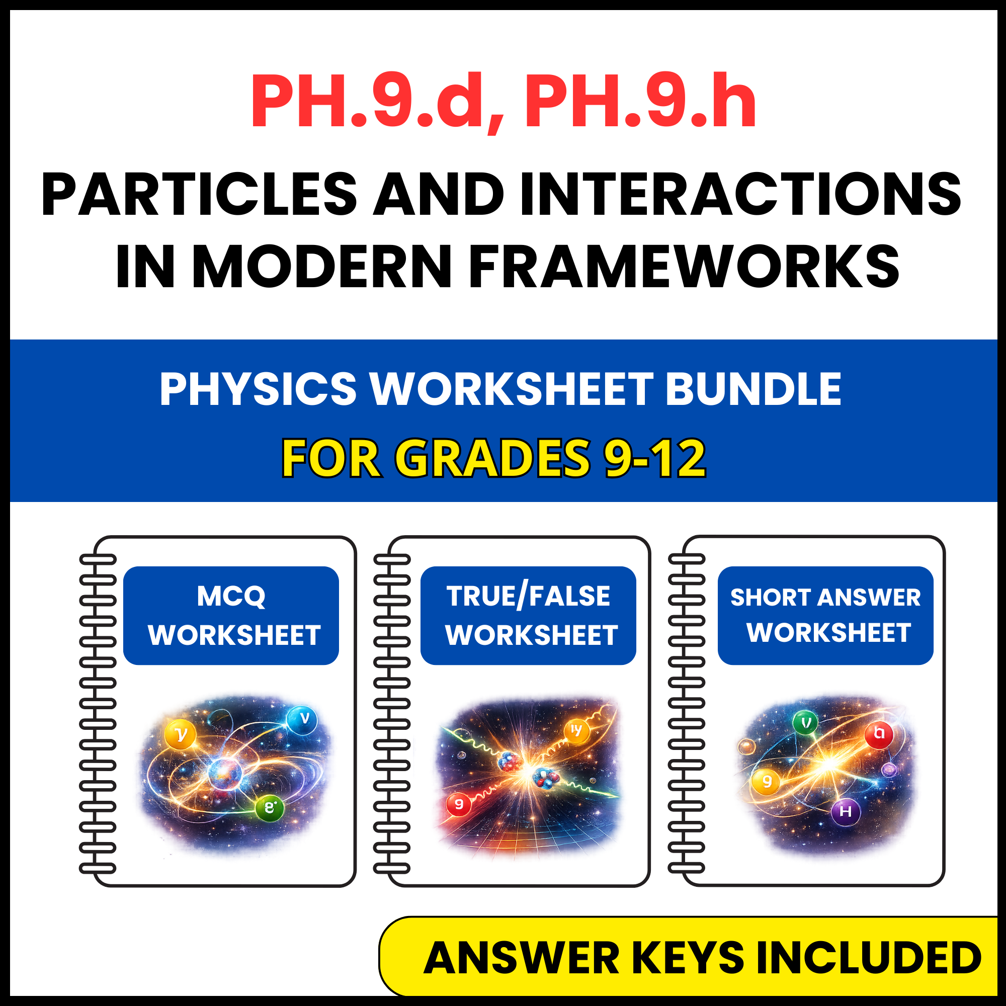 VA SOL Physics | Particles and Interactions | 3 Worksheets | Grade 9-12