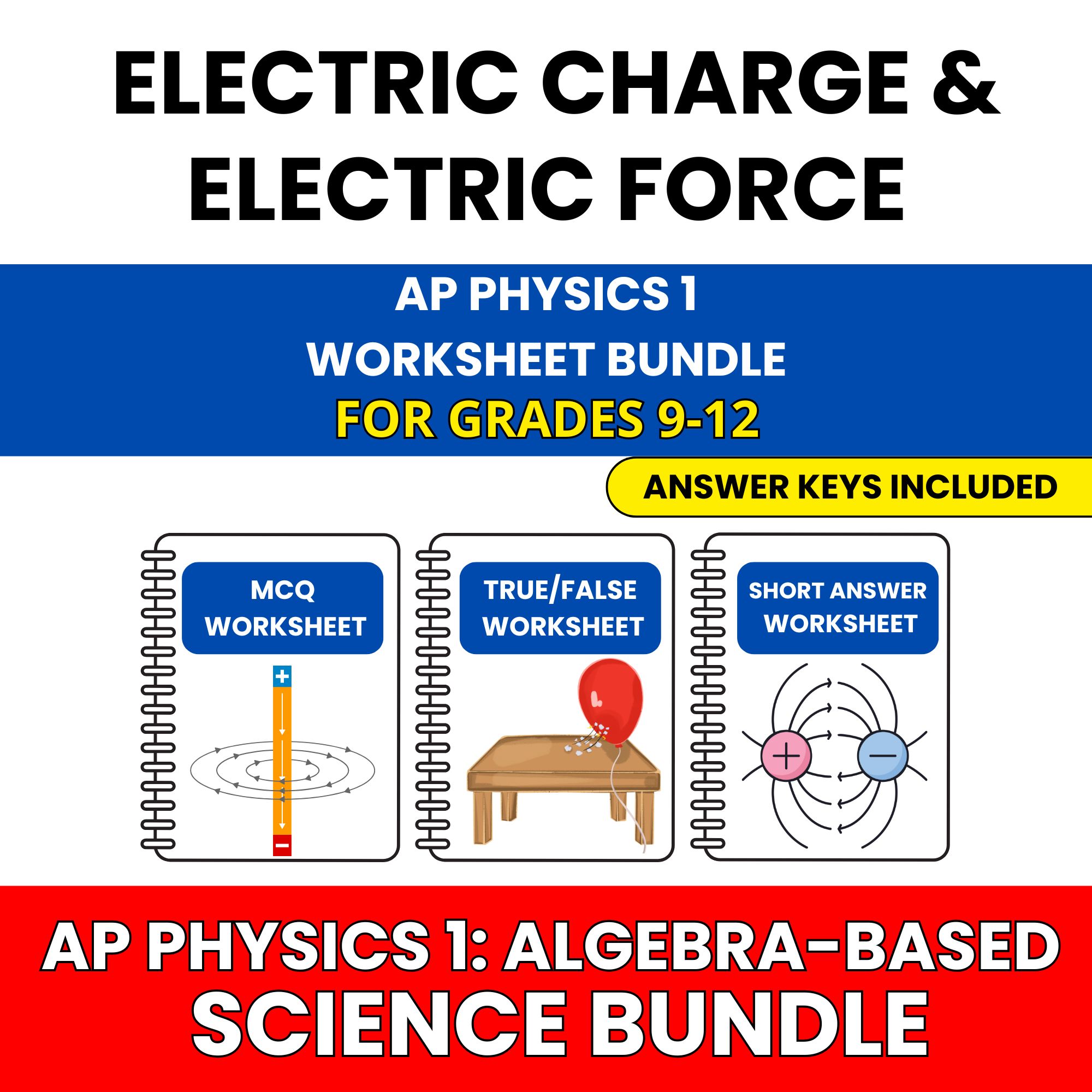 AP Physics 1 | Electric Charge and Electric | 30 Worksheets BUNDLE | Grade 9-12