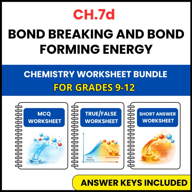 VA SOL Chemistry | Bond Breaking and Bond Forming | 3 Worksheets | Grade 9-12