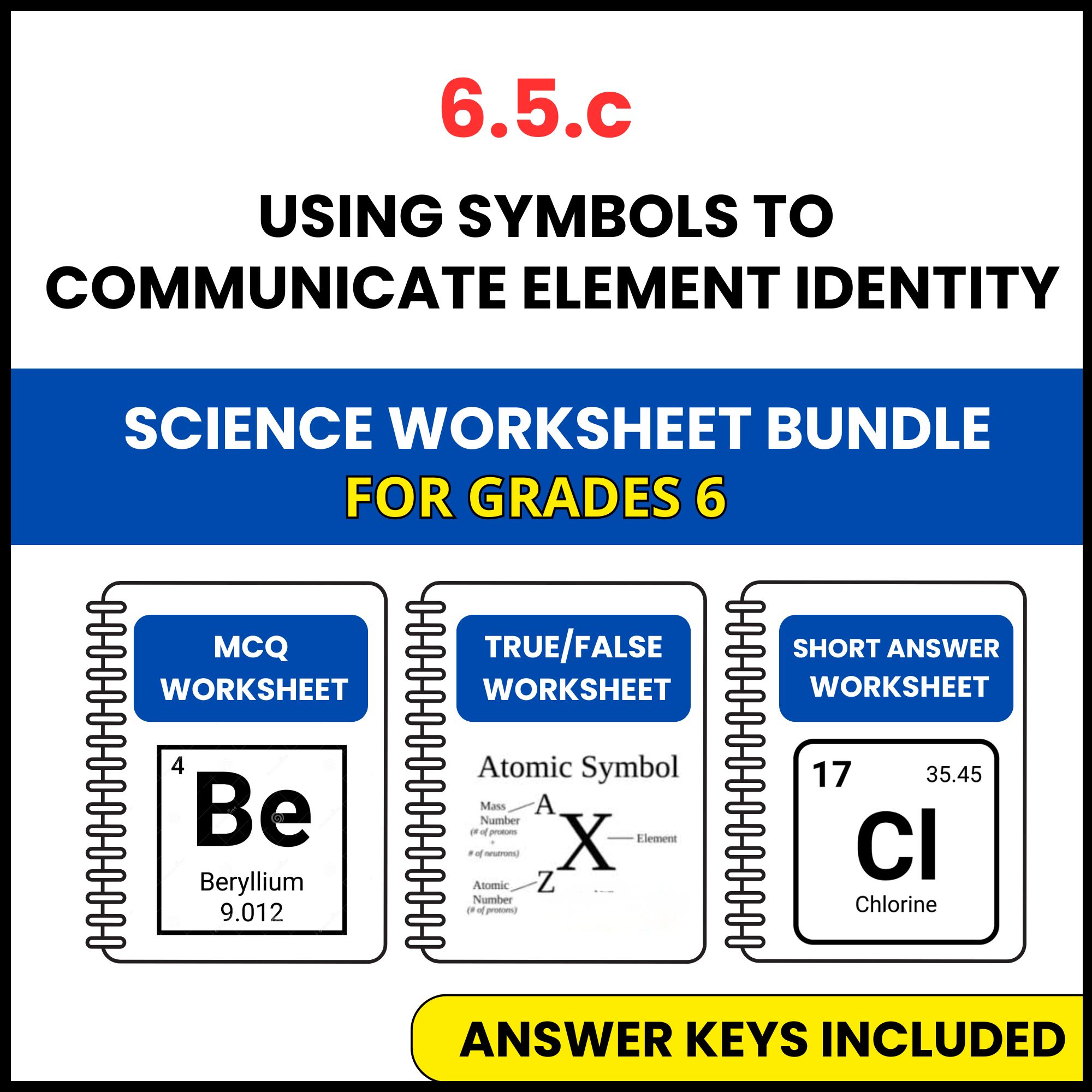 VA SOL Science | Symbols to Communicate Element | 3 Worksheets | Grade 6