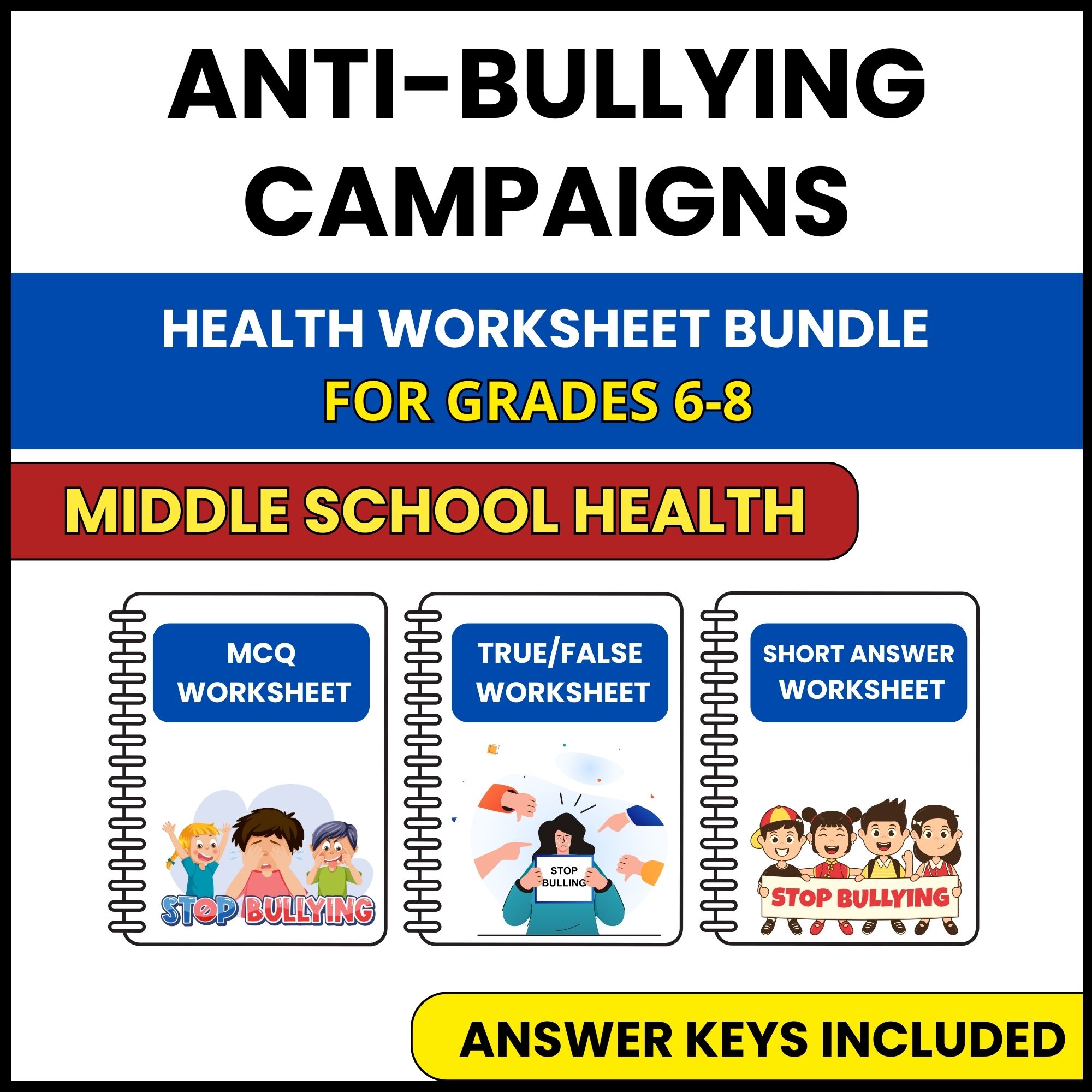 MS Health | Anti Bullying Campaigns | 3 Worksheets | Grade 6-8