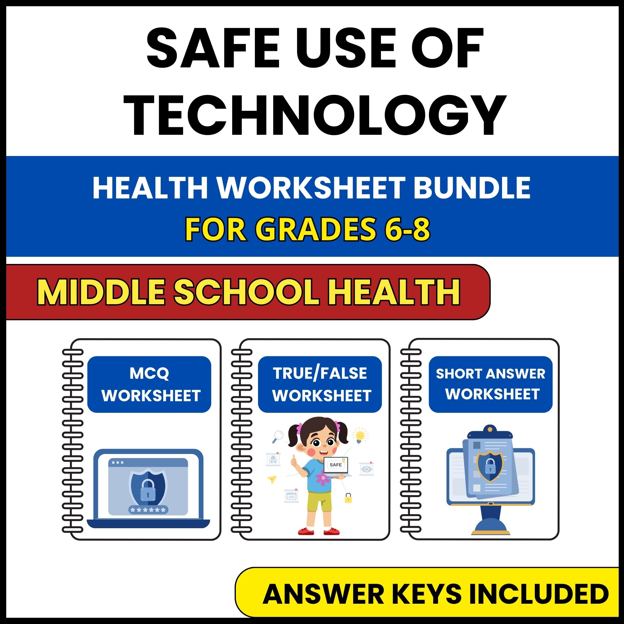 MS Health | Safe Use of Technology | 3 Worksheets | Grade 6-8