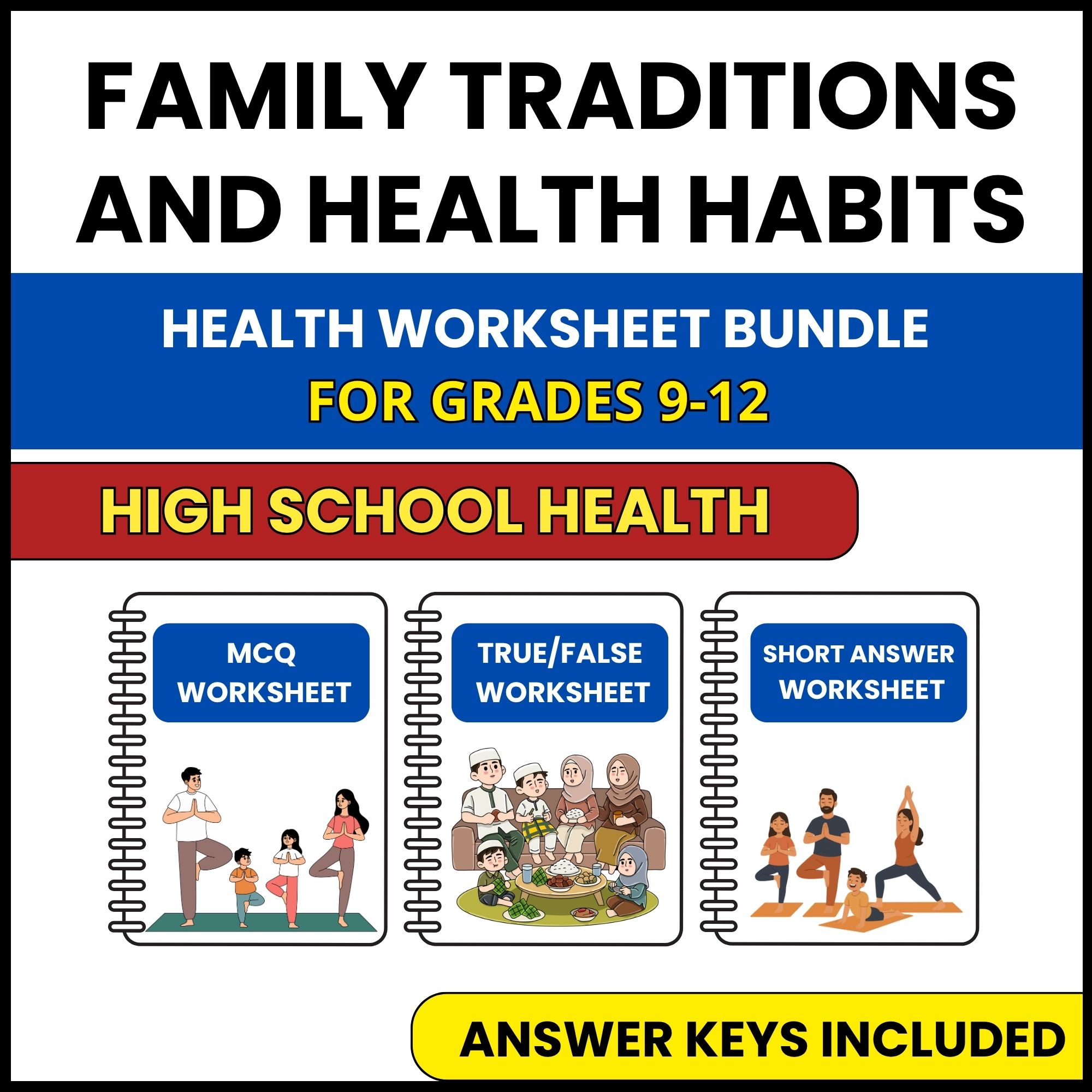 HS Health | Family Traditions and Health Habits | 3 Worksheets | Grade 9-12