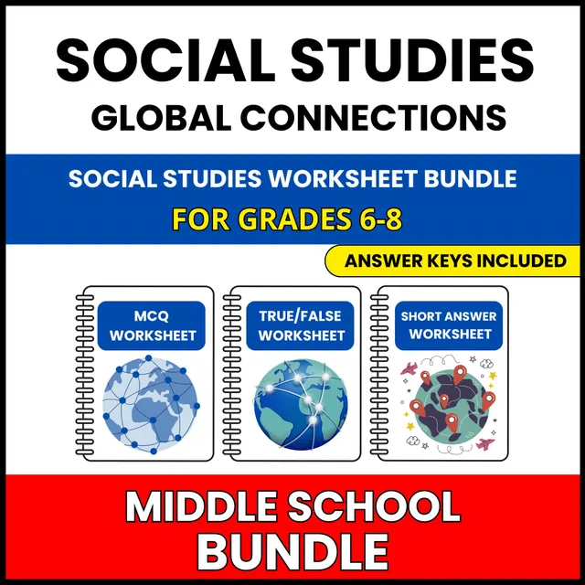 MS Social Studies | Global Connections Bundle | 60 Worksheets BUNDLE | Grade 6-8