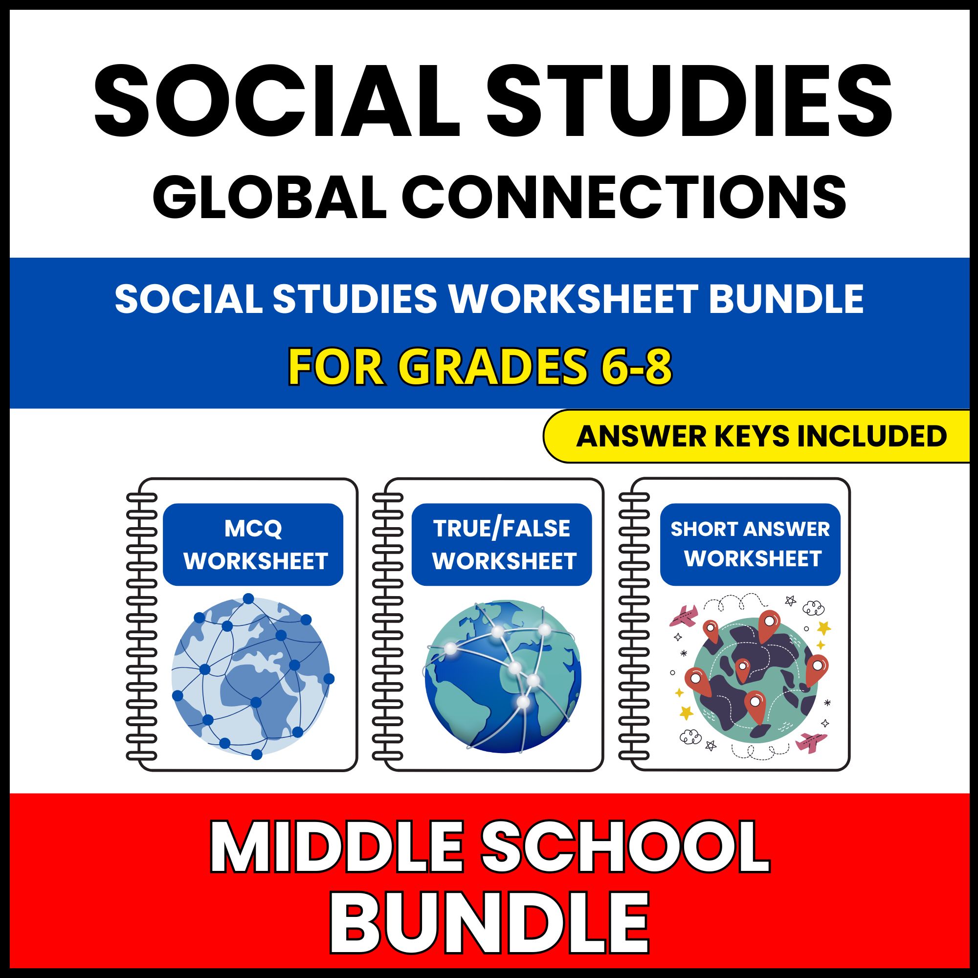 MS Social Studies | Global Connections Bundle | 60 Worksheets BUNDLE | Grade 6-8