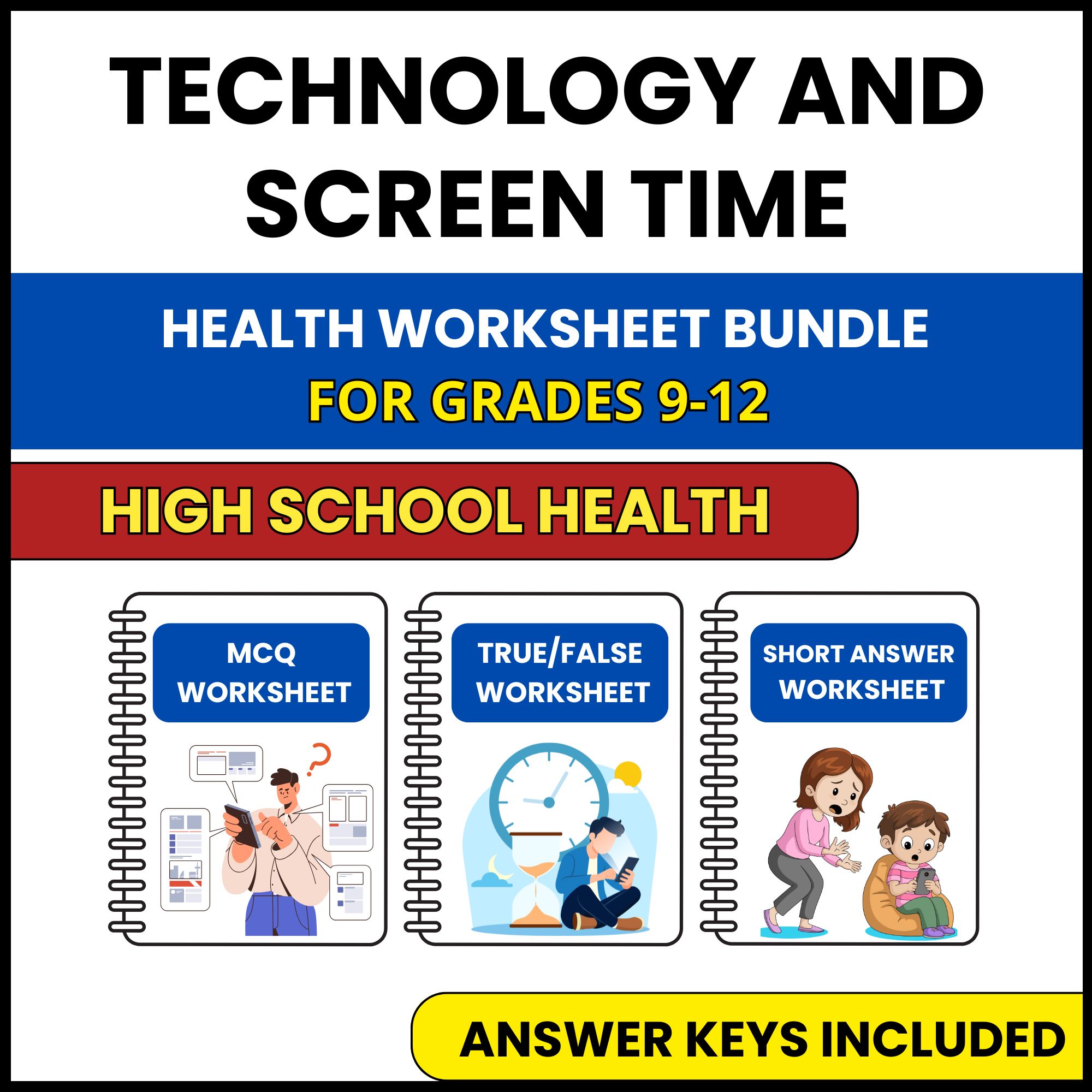 HS Health | Technology and Screen Time | 3 Worksheets | Grade 9-12