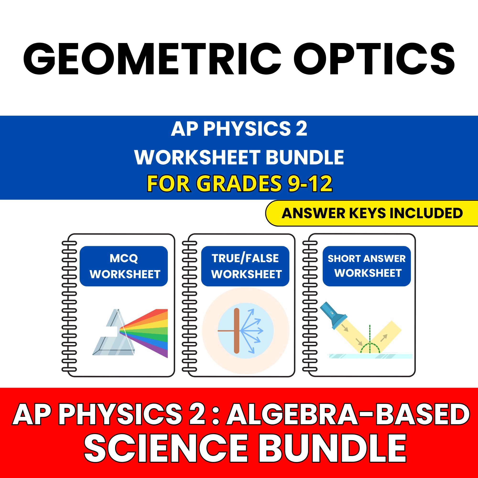 AP Physics 2 | Geometric Optics | 30 Worksheets BUNDLE | Grade 9-12