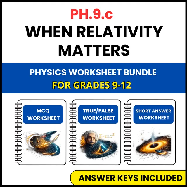 VA SOL Physics | When Relativity Matters | 3 Worksheets | Grade 9-12