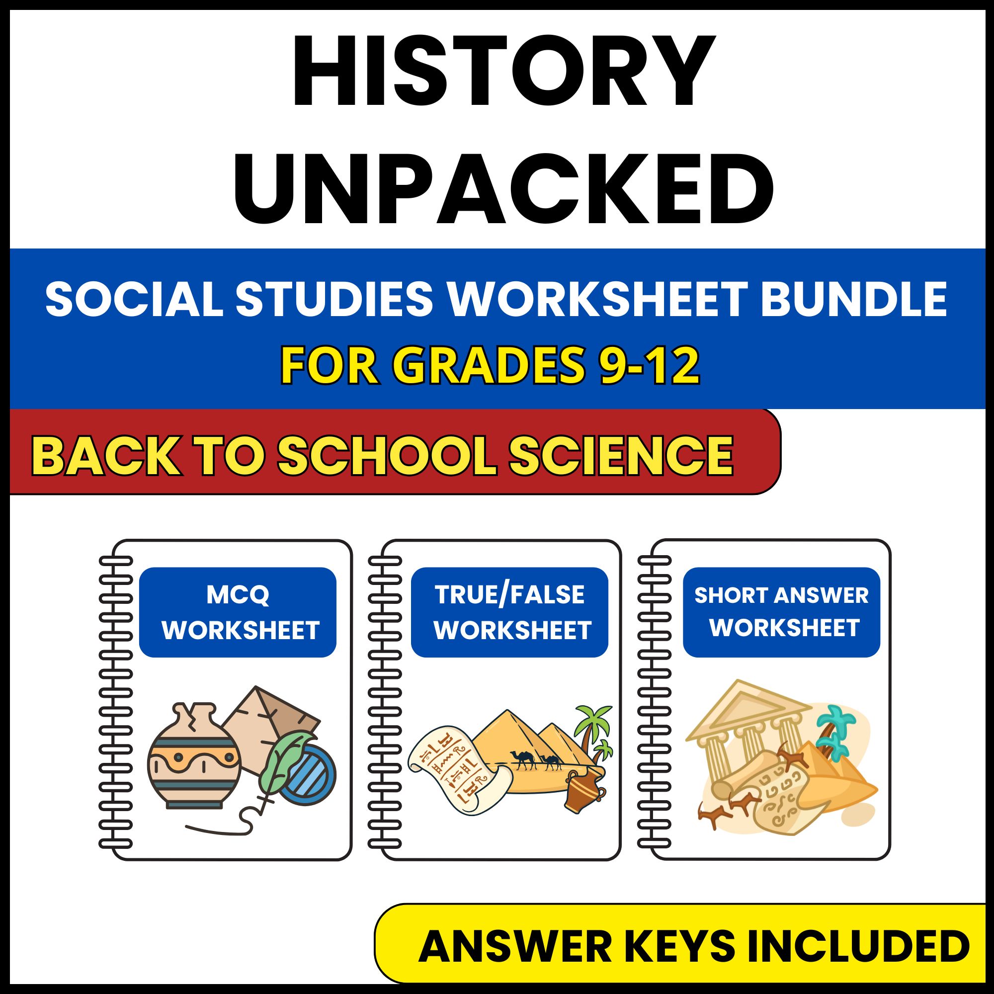Back to School | History Unpacked | 3 Worksheets | Grade 9-12