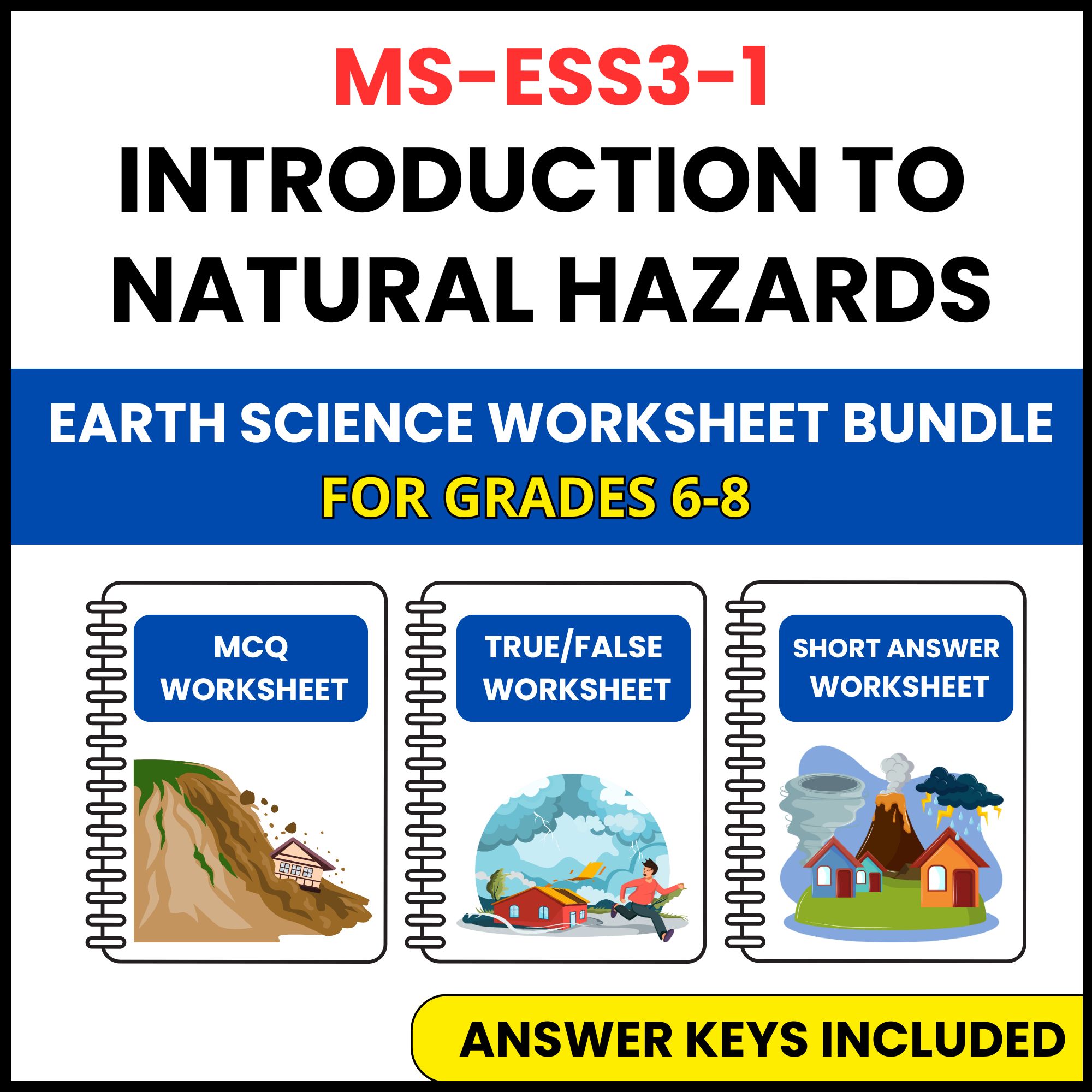 MS NGSS Earth Science | Natural Hazards | 3 Worksheets | Grade 6-8