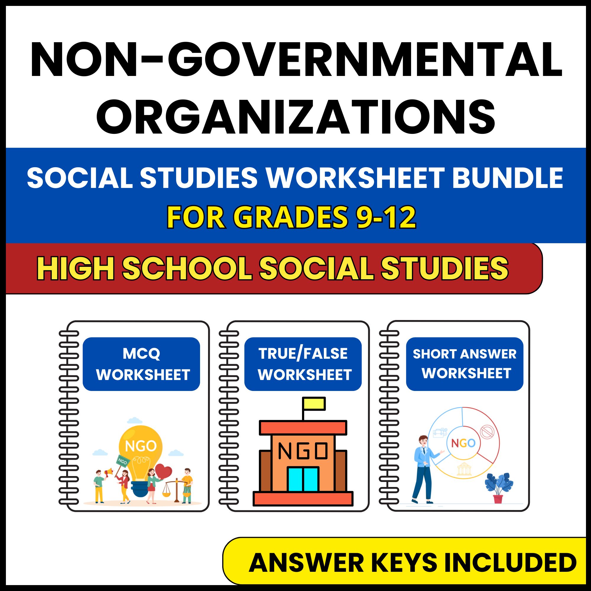 HS Social Studies | Non Governmental Organizations | 3 Worksheets | Grade 9-12