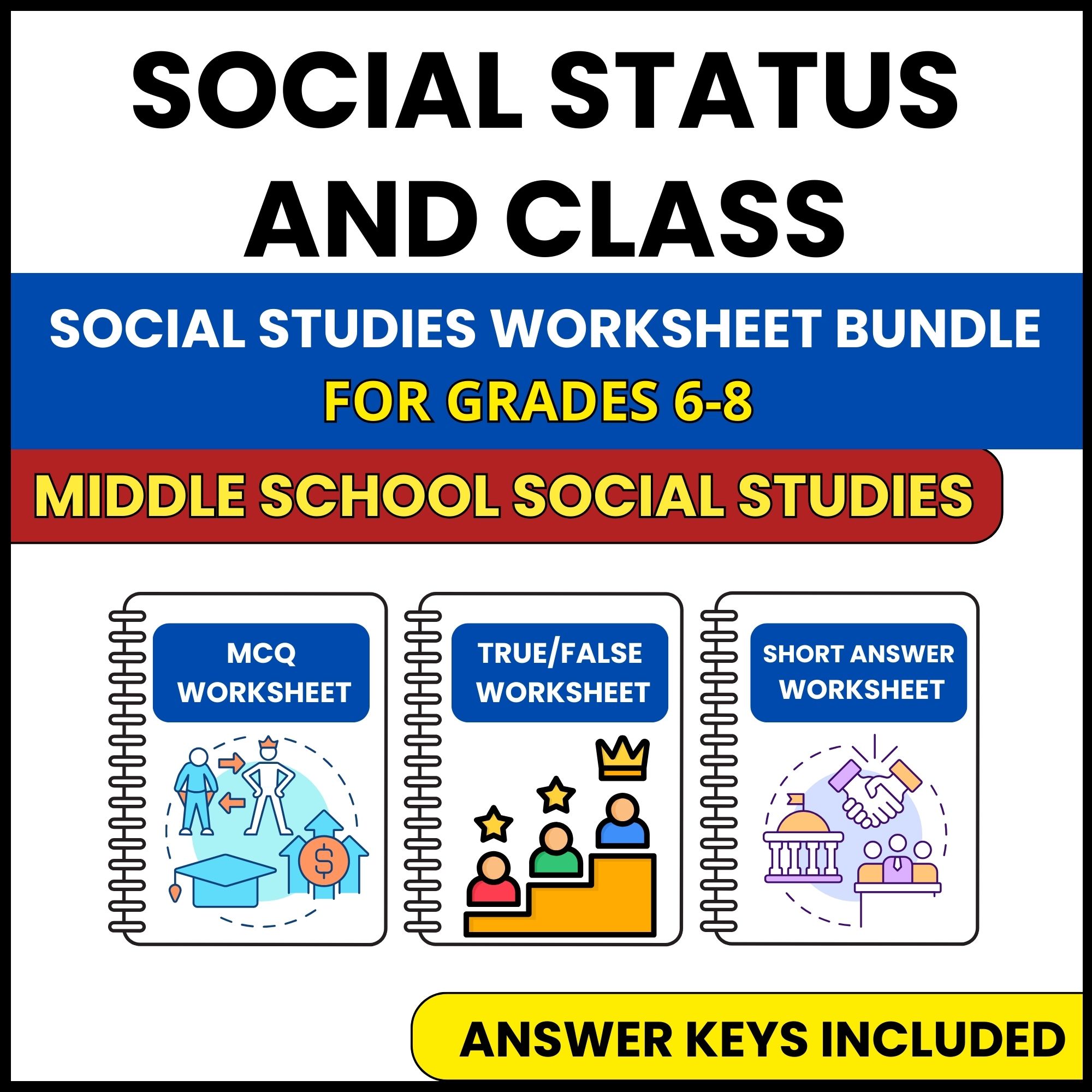 MS Social Studies | Social Status and Class | 3 Worksheets | Grade 6-8