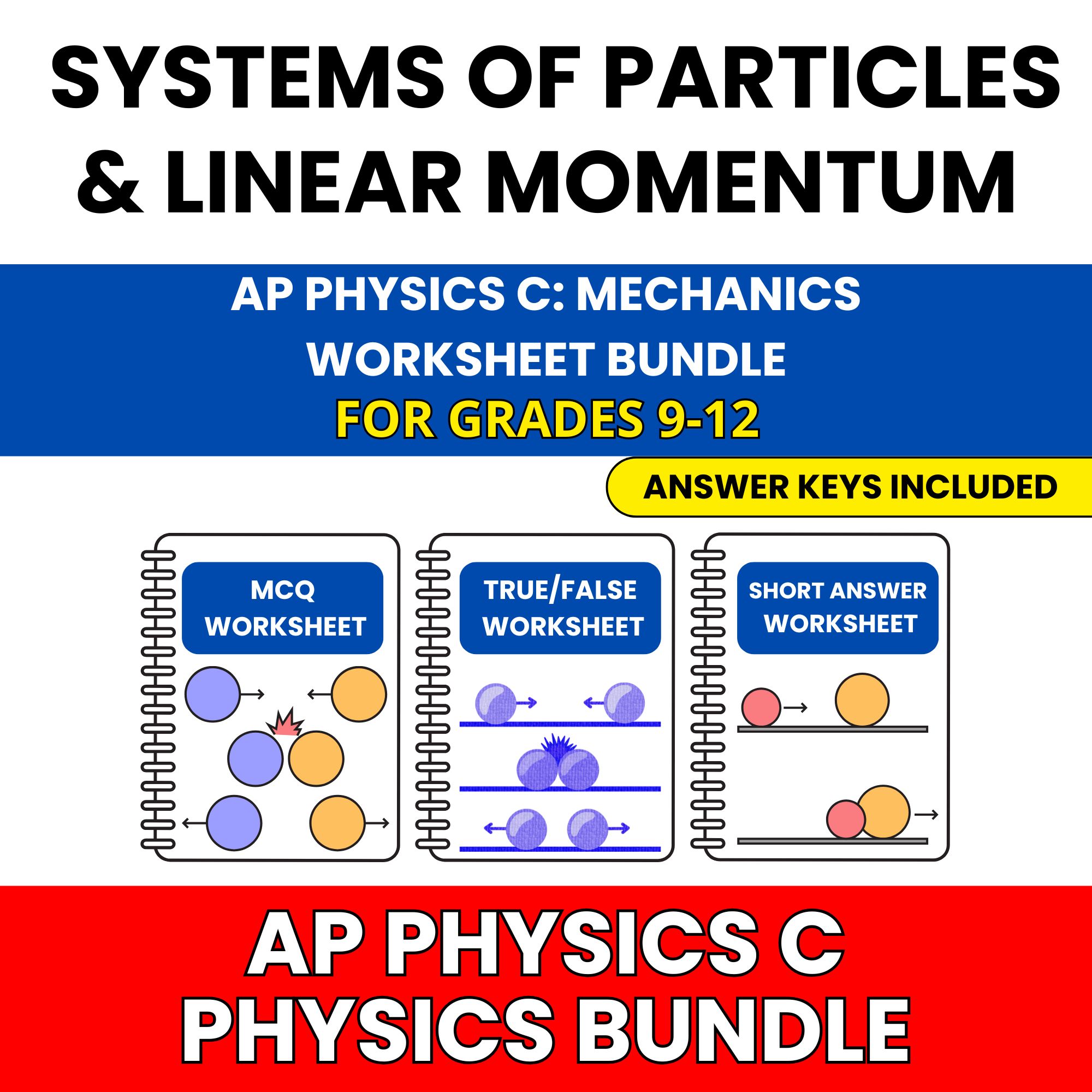 AP Physics C Mech | Systems of Particles | 30 Worksheets BUNDLE | Grade 9-12