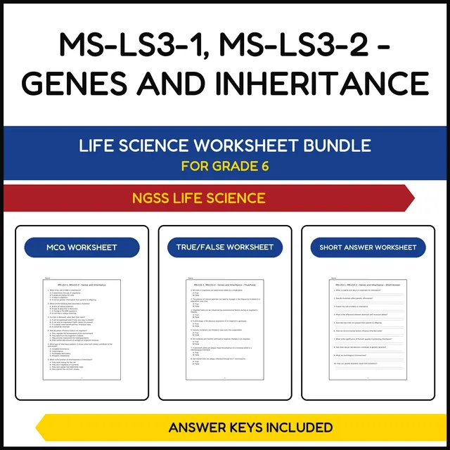MS NGSS Life Science | MS LS3 1, MS LS3 2 Genes | 3 Worksheets | Grade 6