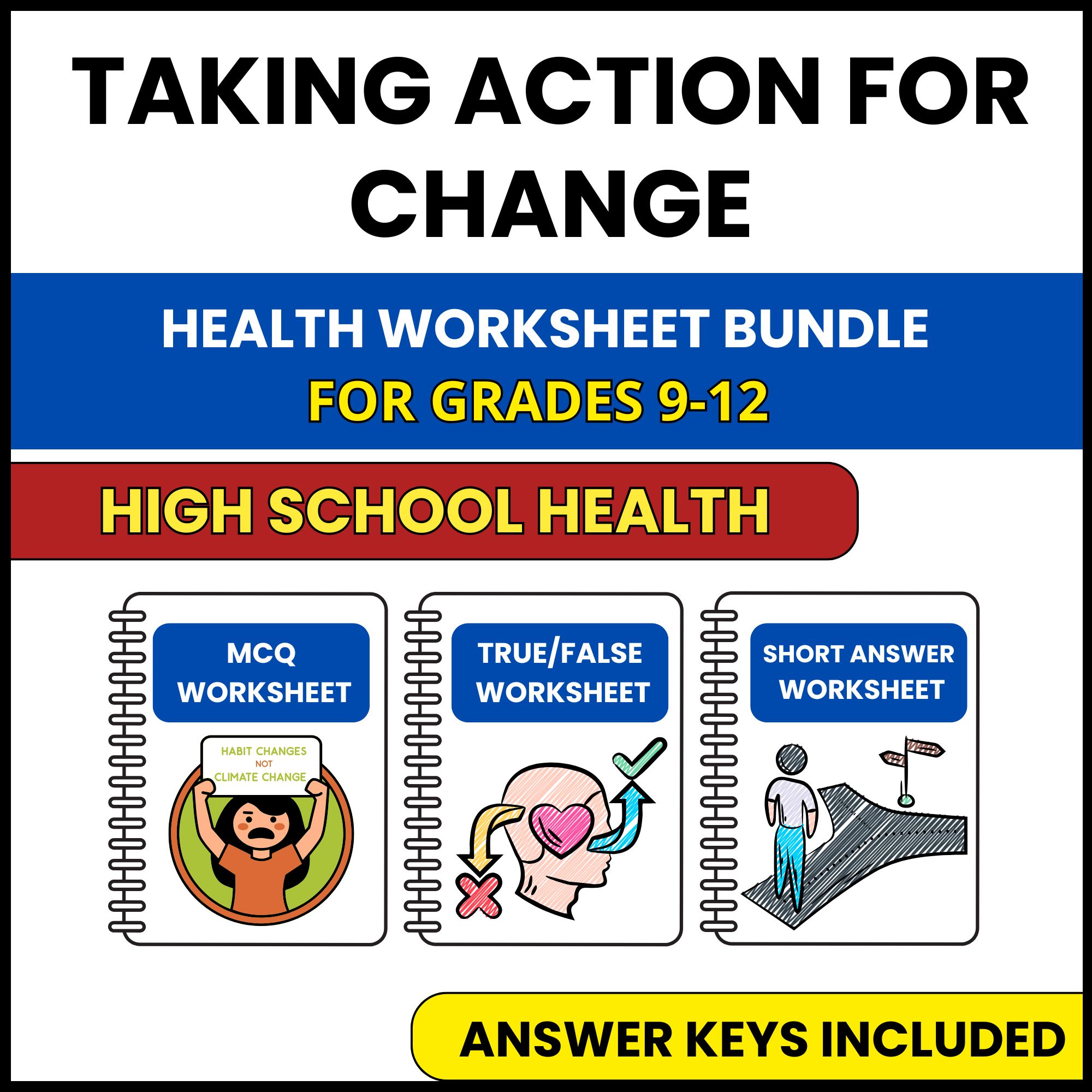 HS Health | Taking Action for Change | 3 Worksheets | Grade 9-12