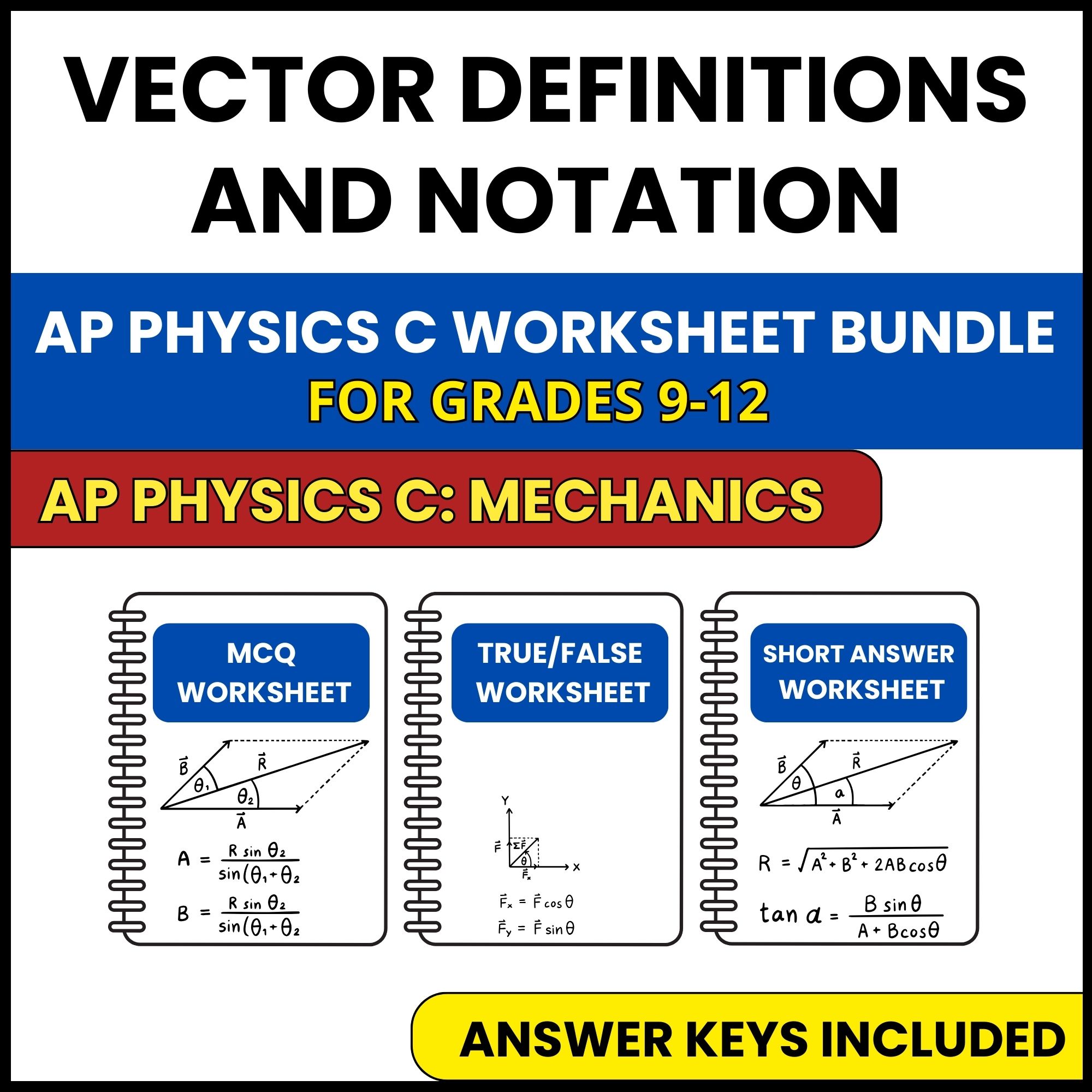 AP Physics C Mech | Vector Definitions and Notation | 3 Worksheets | Grade 9-12