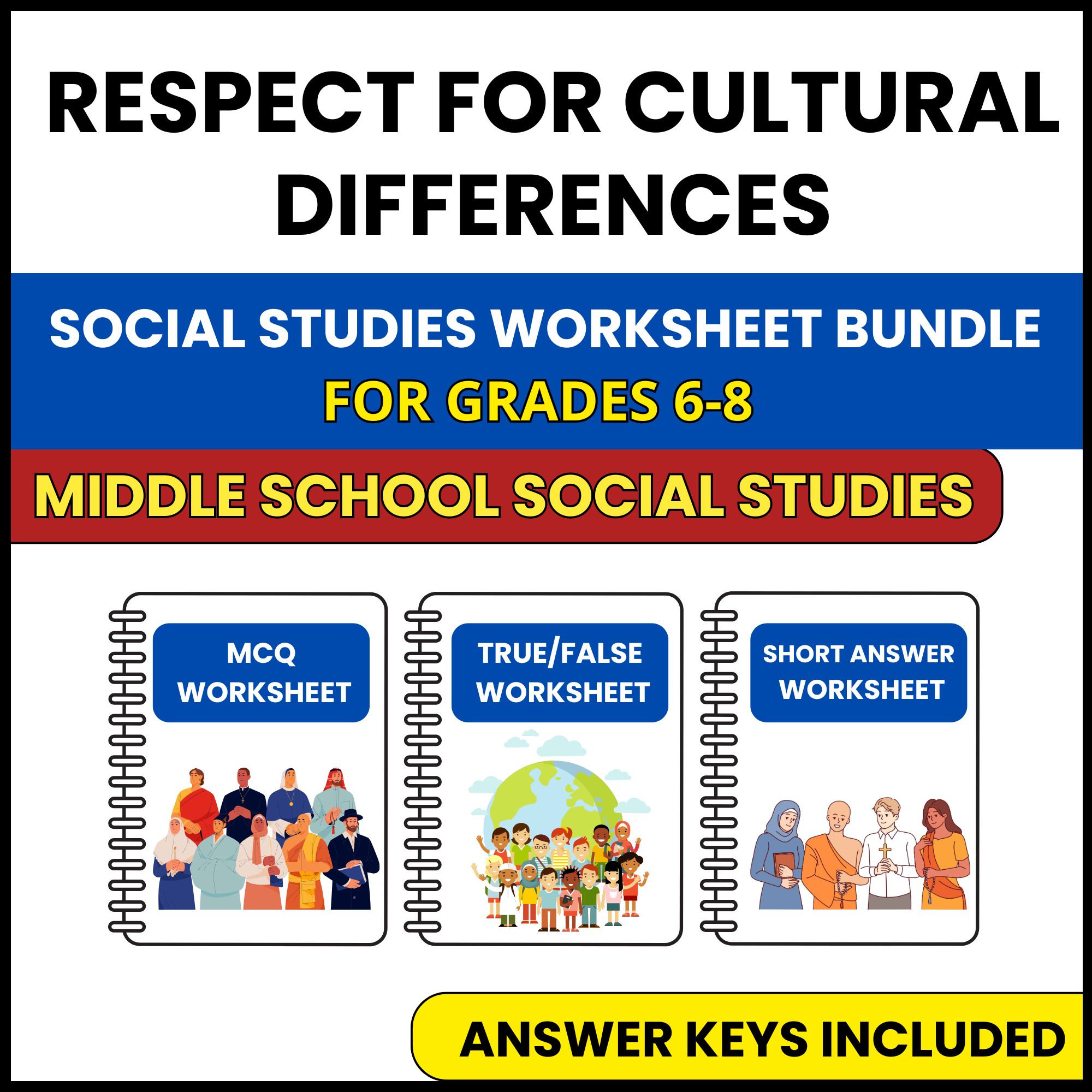 MS Social Studies | Respect for Cultural Differences | 3 Worksheets | Grade 6-8