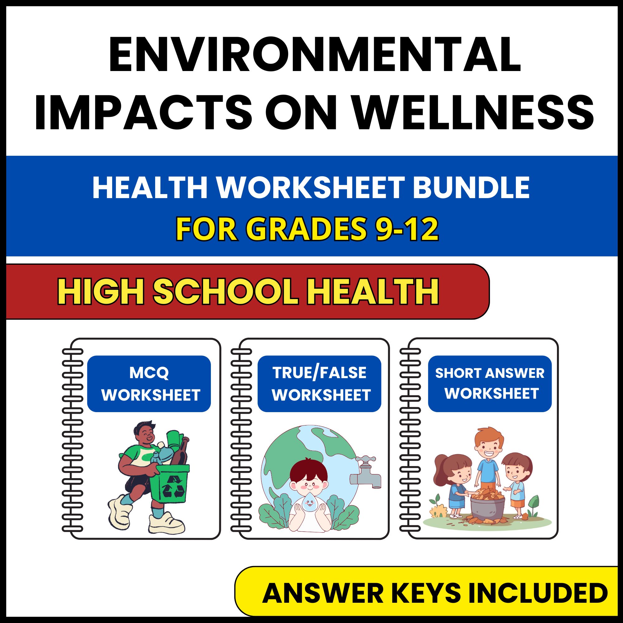 HS Health | Environmental Impacts on Wellness | 3 Worksheets | Grade 9-12