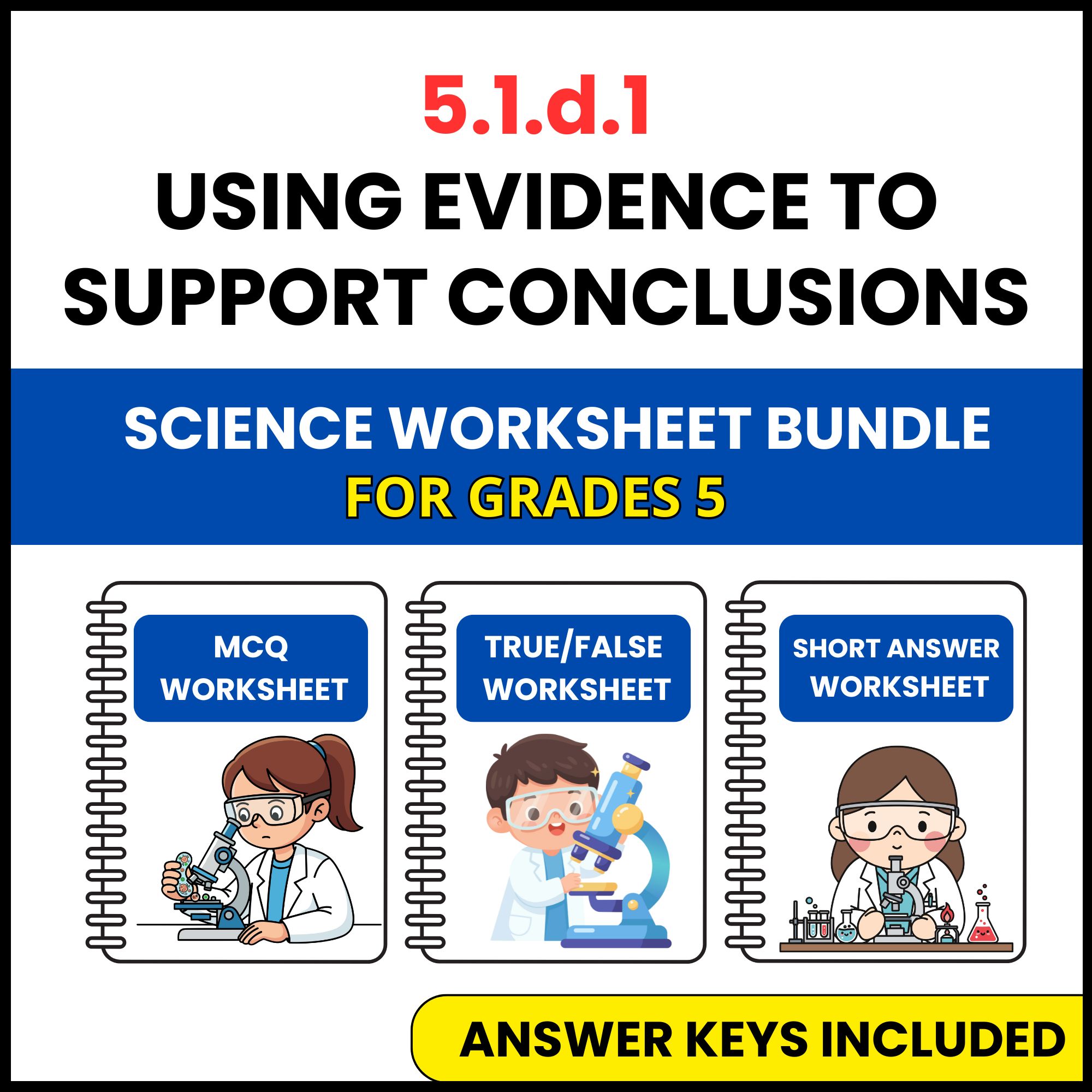 VA SOL Science | Using Evidence to Support Conclusions | 3 Worksheets | Grade 5