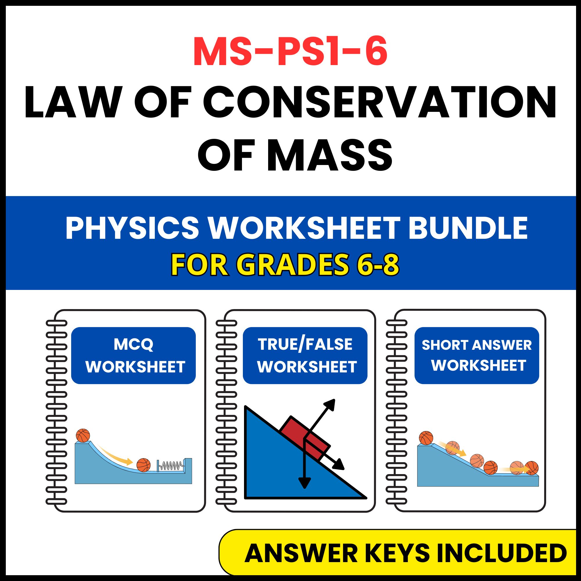 MS NGSS Physics | Law of Conservation of Mass | 3 Worksheets | Grade 6-8