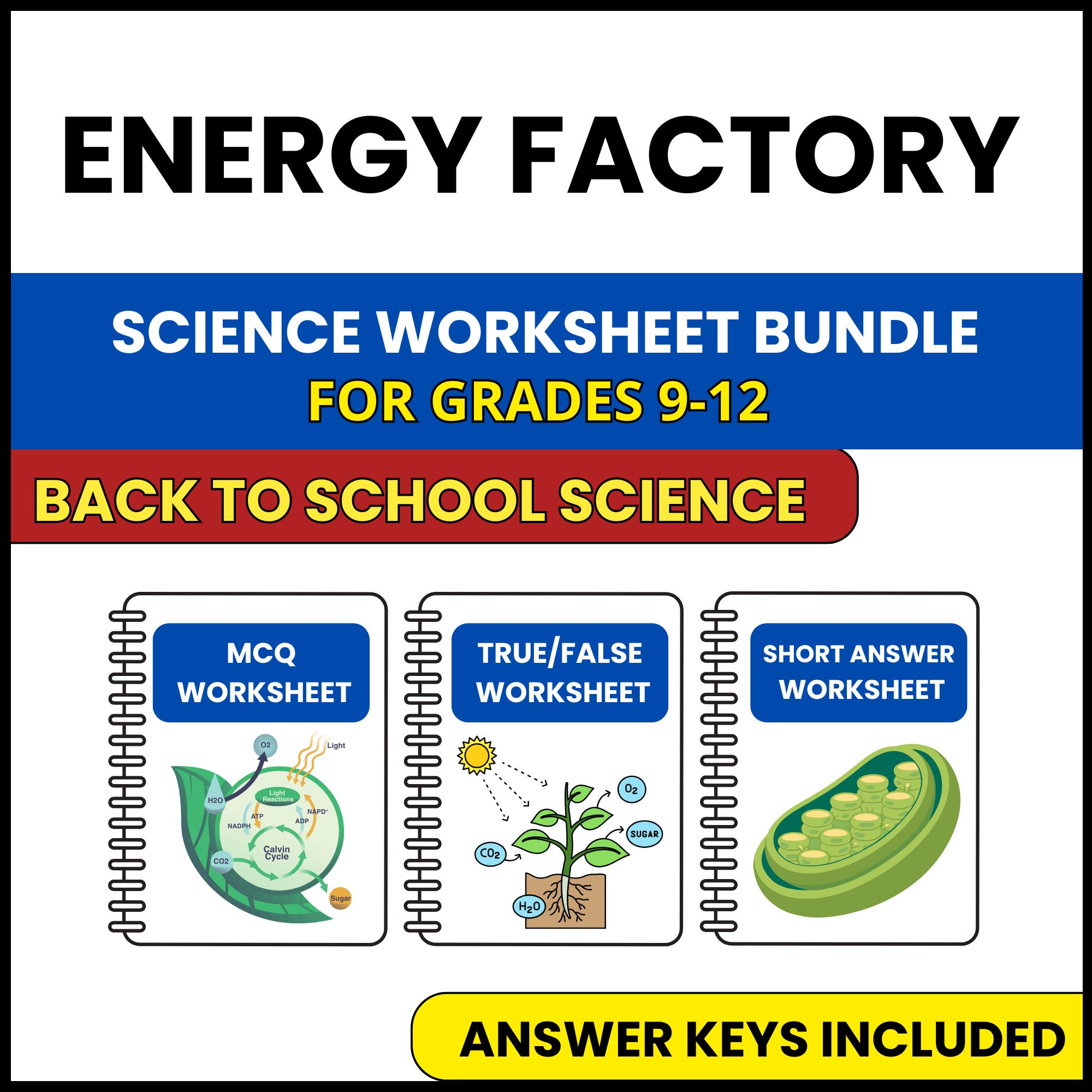 Back to School | Energy Factory | 3 Worksheets | Grade 9-12