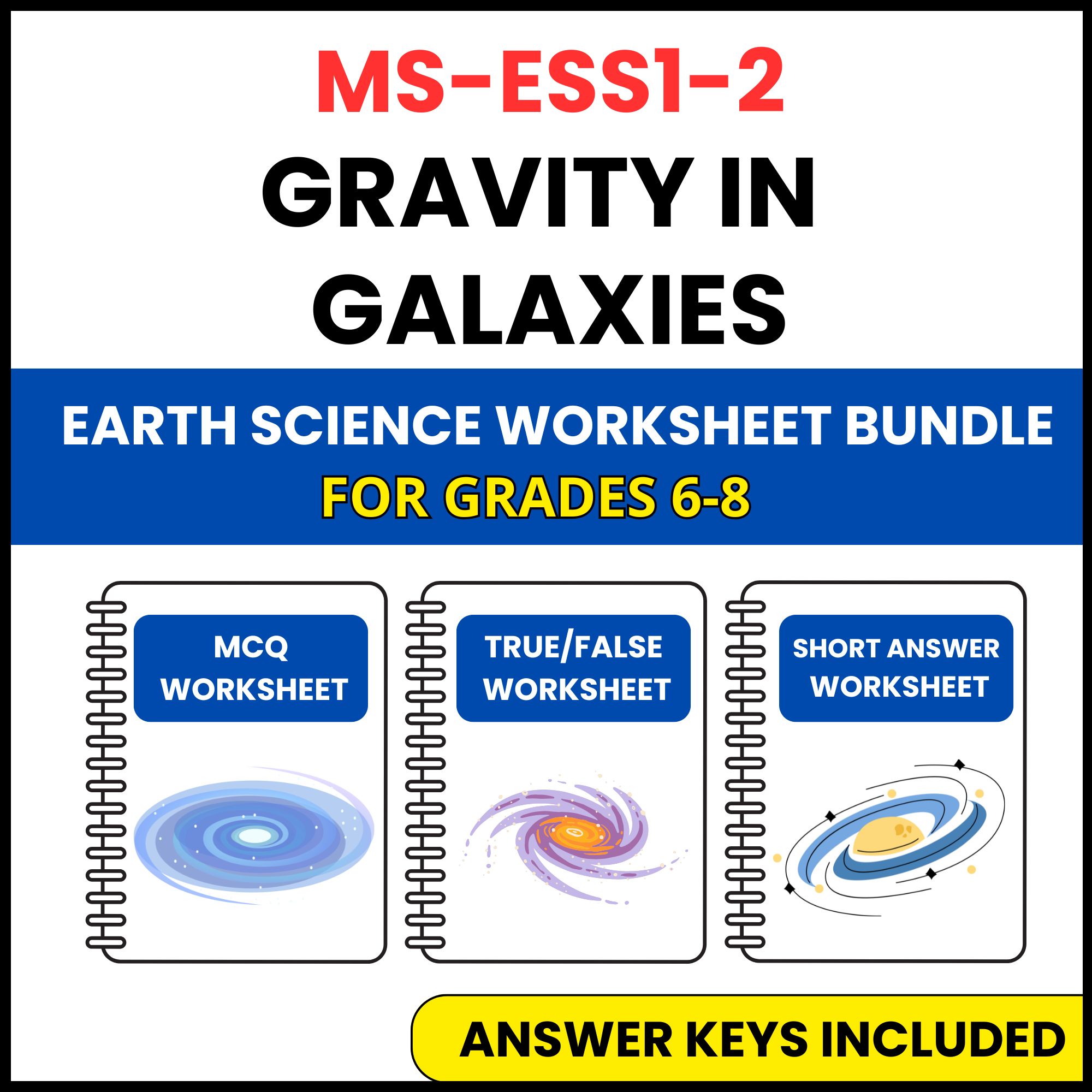 MS NGSS Earth Science | Gravity in Galaxies | 3 Worksheets | Grade 6-8