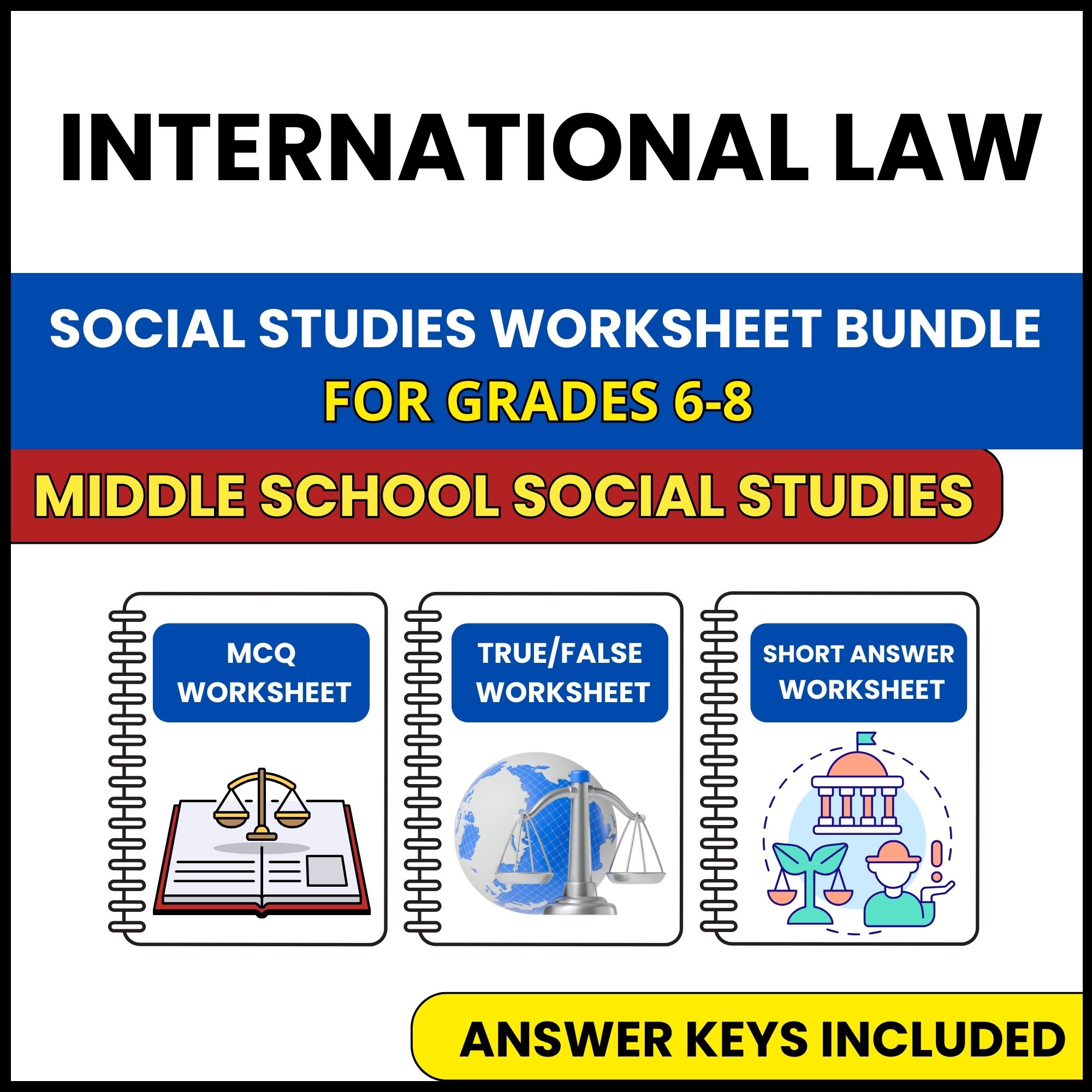 MS Social Studies | International Law | 3 Worksheets | Grade 6-8
