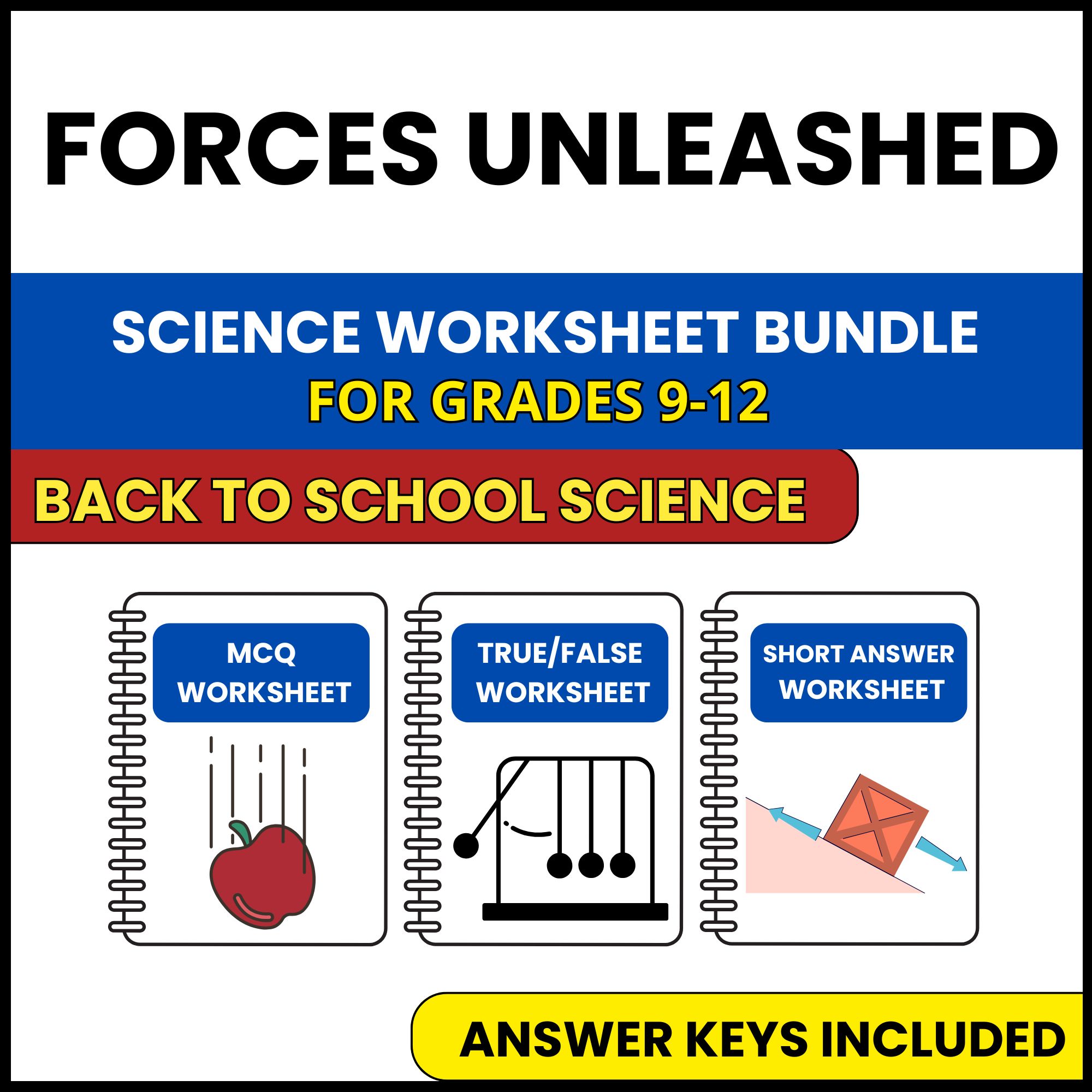 Back to School | Forces Unleashed | 3 Worksheets | Grade 9-12